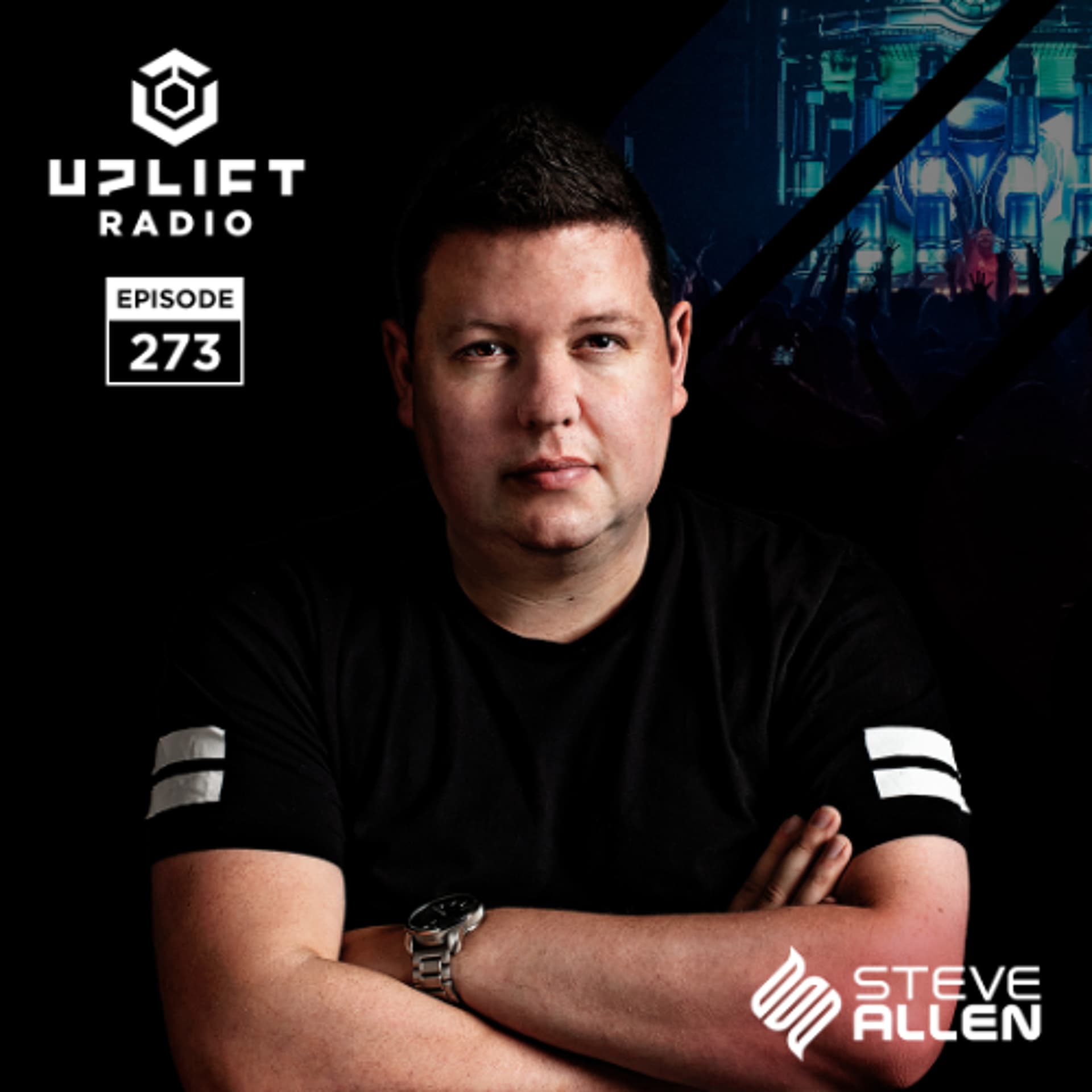 Steve Allen Pres Uplift Episode 273 - Steve Allen cover