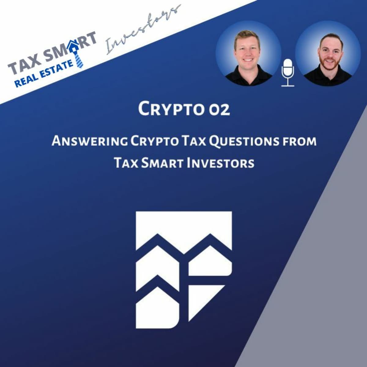 Crypto 02: Answering Crypto Tax Questions from Tax Smart Investors - Tax Smart Real Estate Investors Podcast cover