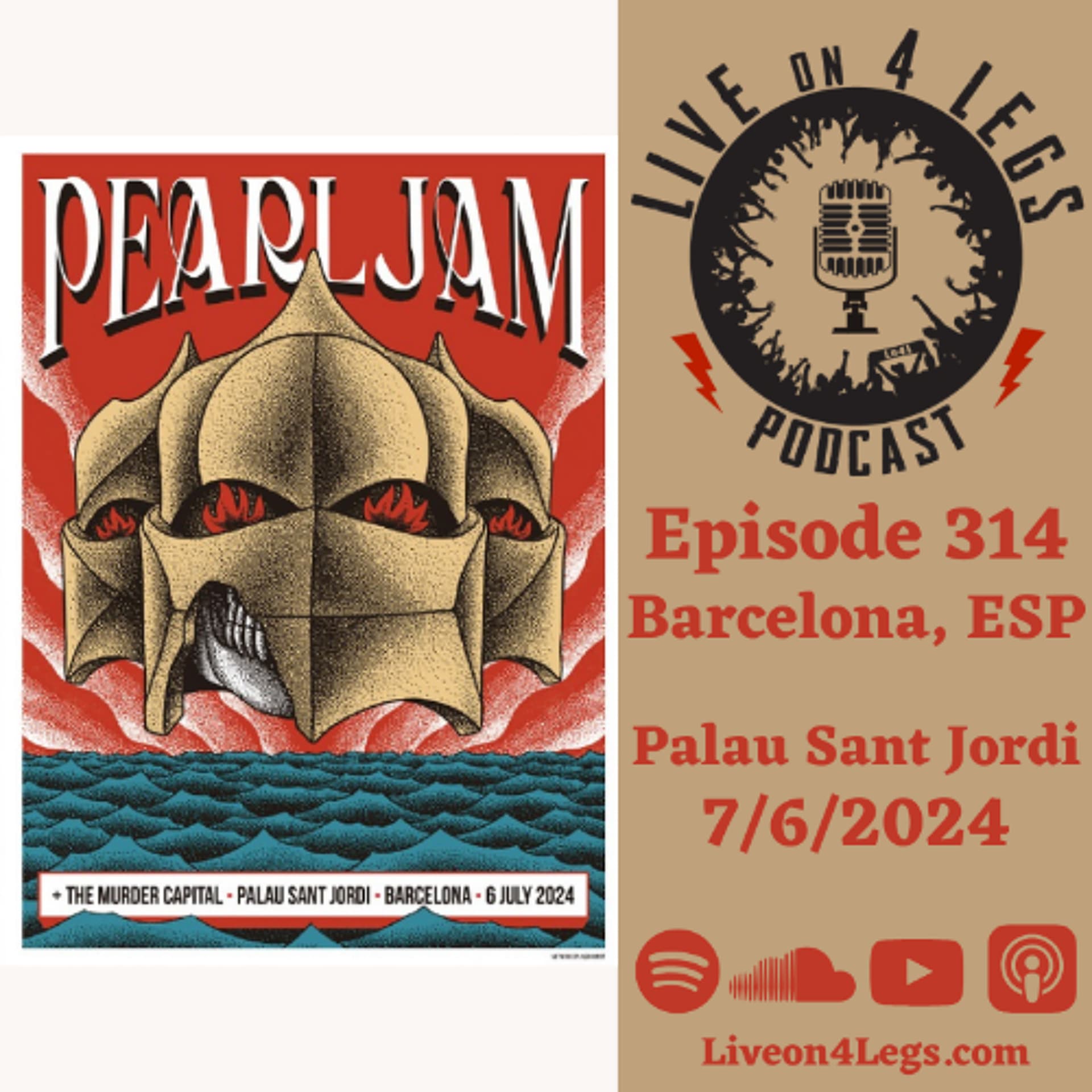 Episode 314: Barcelona, ESP - 7/6/2024 - Live On 4 Legs: Pearl Jam Podcast cover