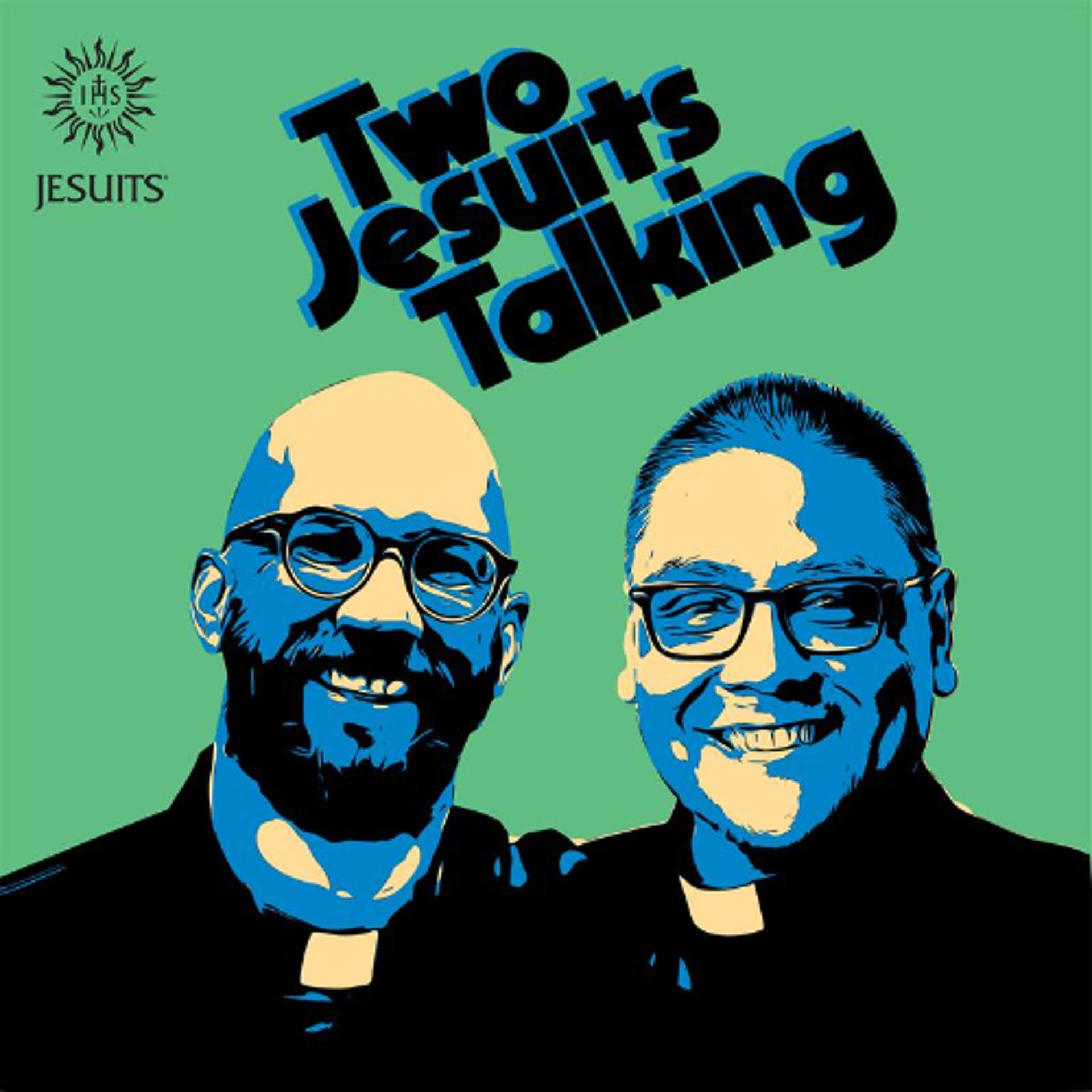 Two Jesuits Talking | Episode 7: Home! - AMDG: A Jesuit Podcast cover