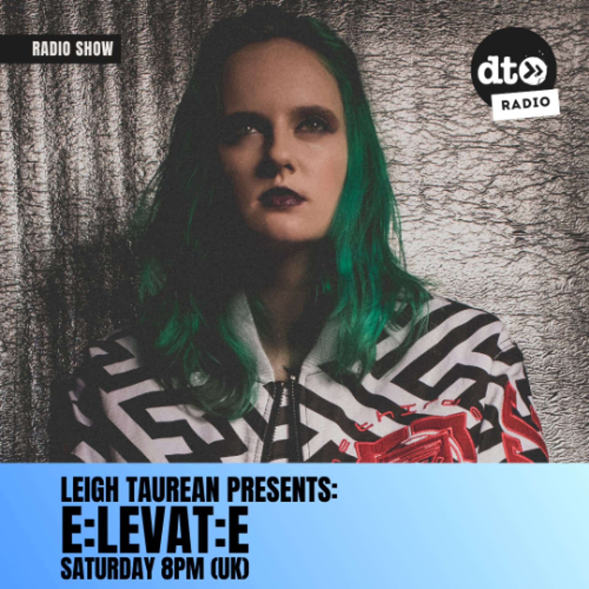 e:LevaT:e Radio Show with Leigh Taurean - Episode #38 - DT Radio Shows cover