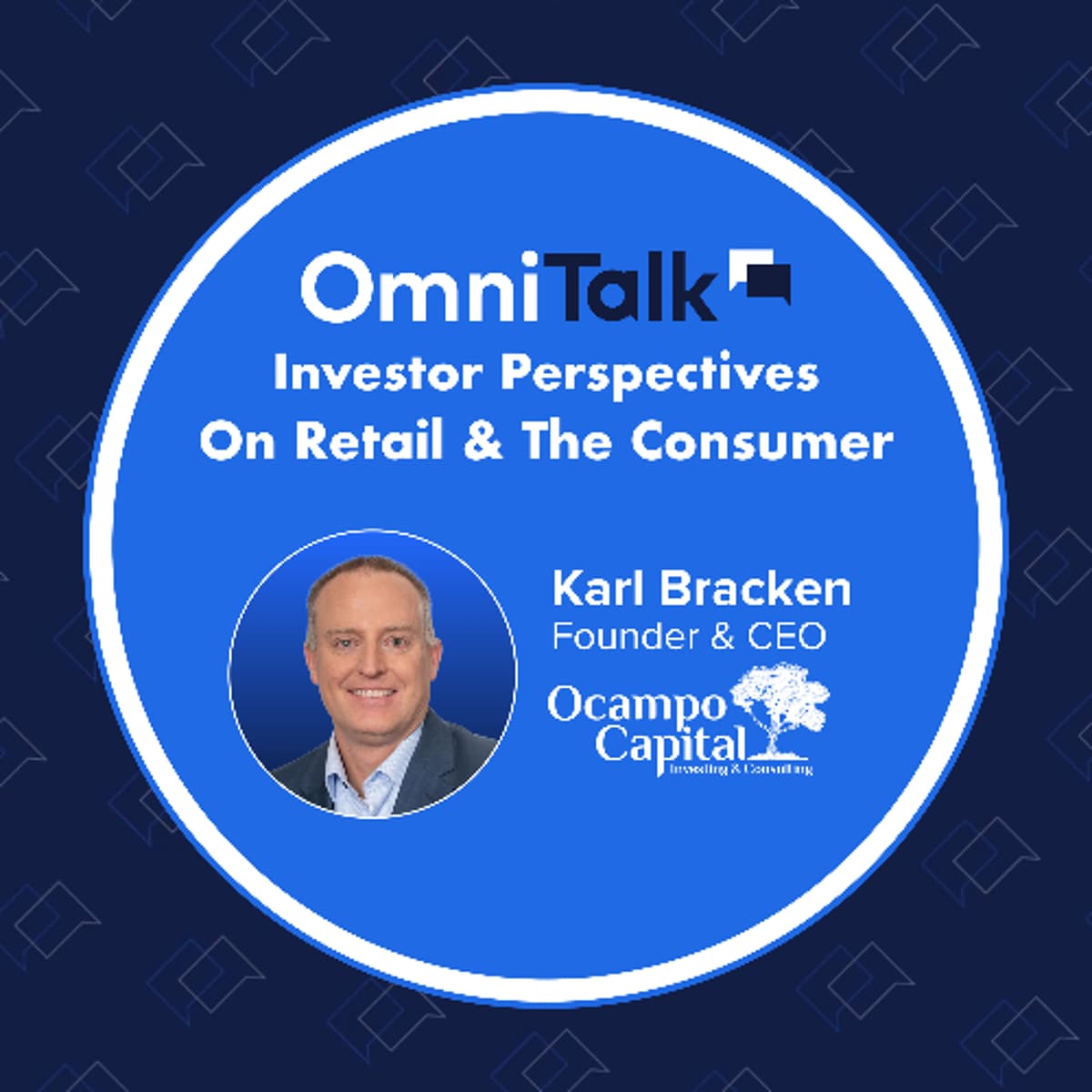 The Brutal Truth About Raising Your First Investment Fund With VC Karl Bracken Of Ocampo Capital - Omni Talk Retail cover