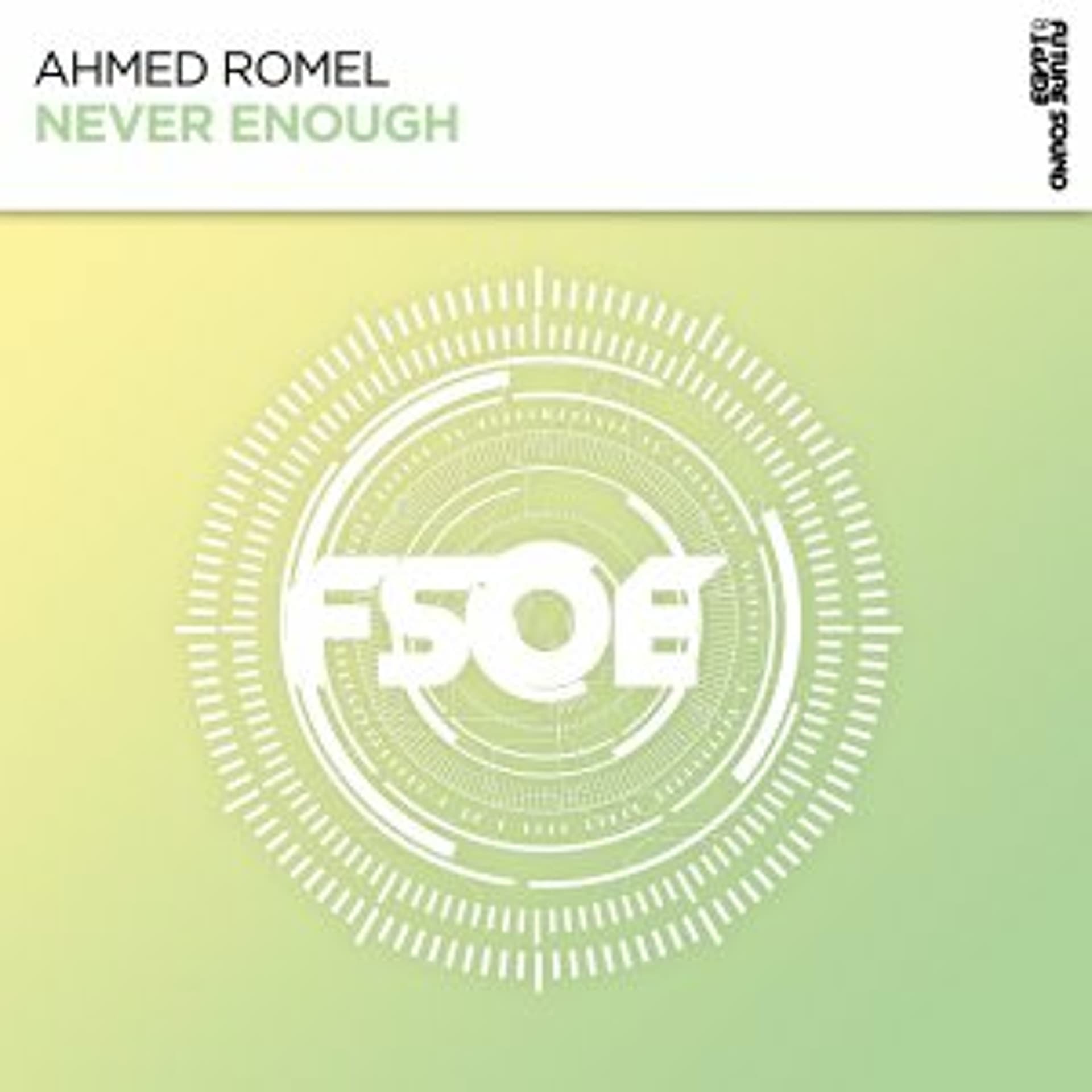 Ahmed Romel - Never Enough (Original Mix) - Ahmed Romel's Music cover