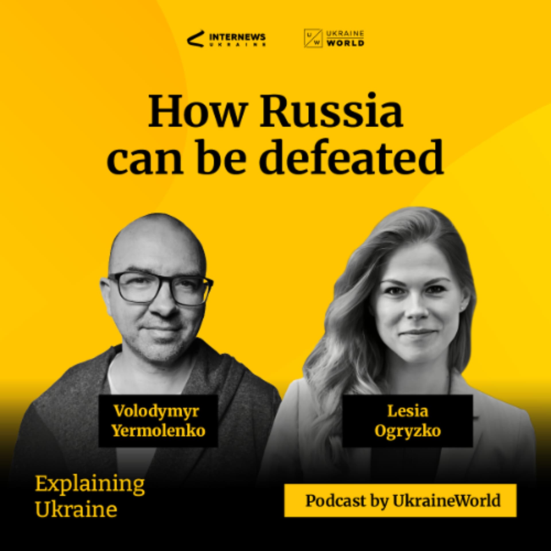 How Russia can be defeated - with Lesia Ogryzko - Explaining Ukraine cover