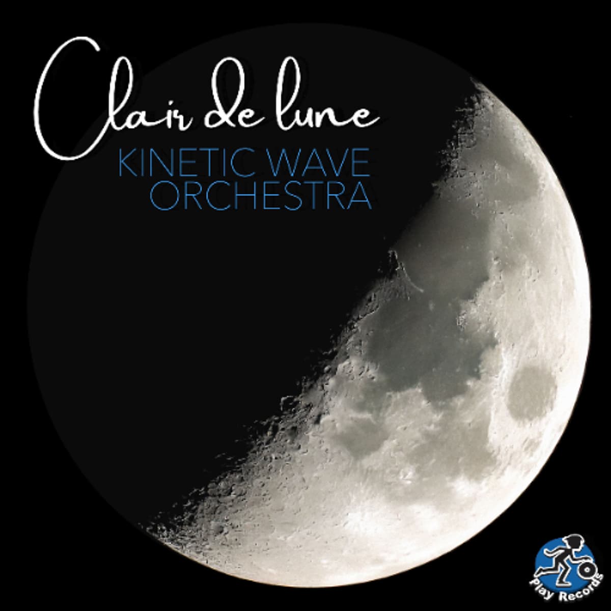 Kinetic Wave Orchestra / Clair de lune (Original Mix) - Play Records cover