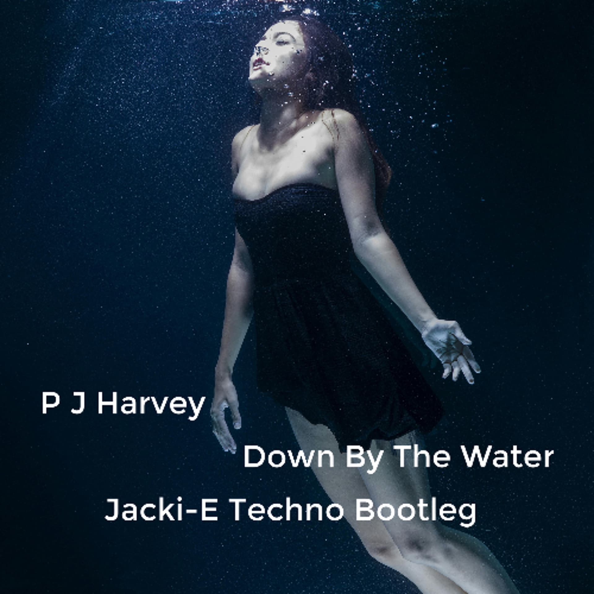 P J Harvey - Down By The Water (Jacki-E Techno Bootleg)  Free Download - Jacki-E and Draw The Line Radio Show cover
