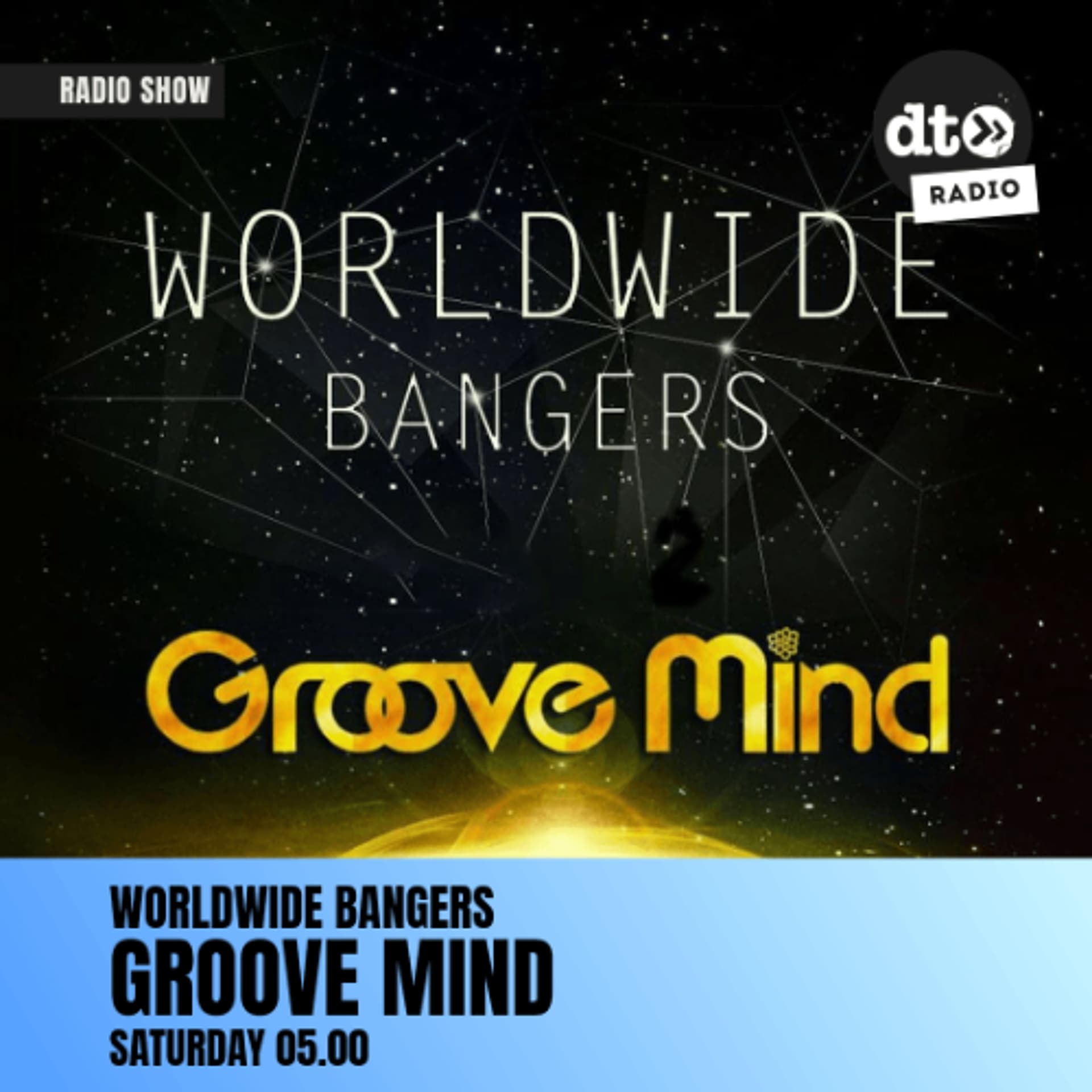 Worldwide Bangers - Groove Mind Ep 1 - DT Radio Shows cover