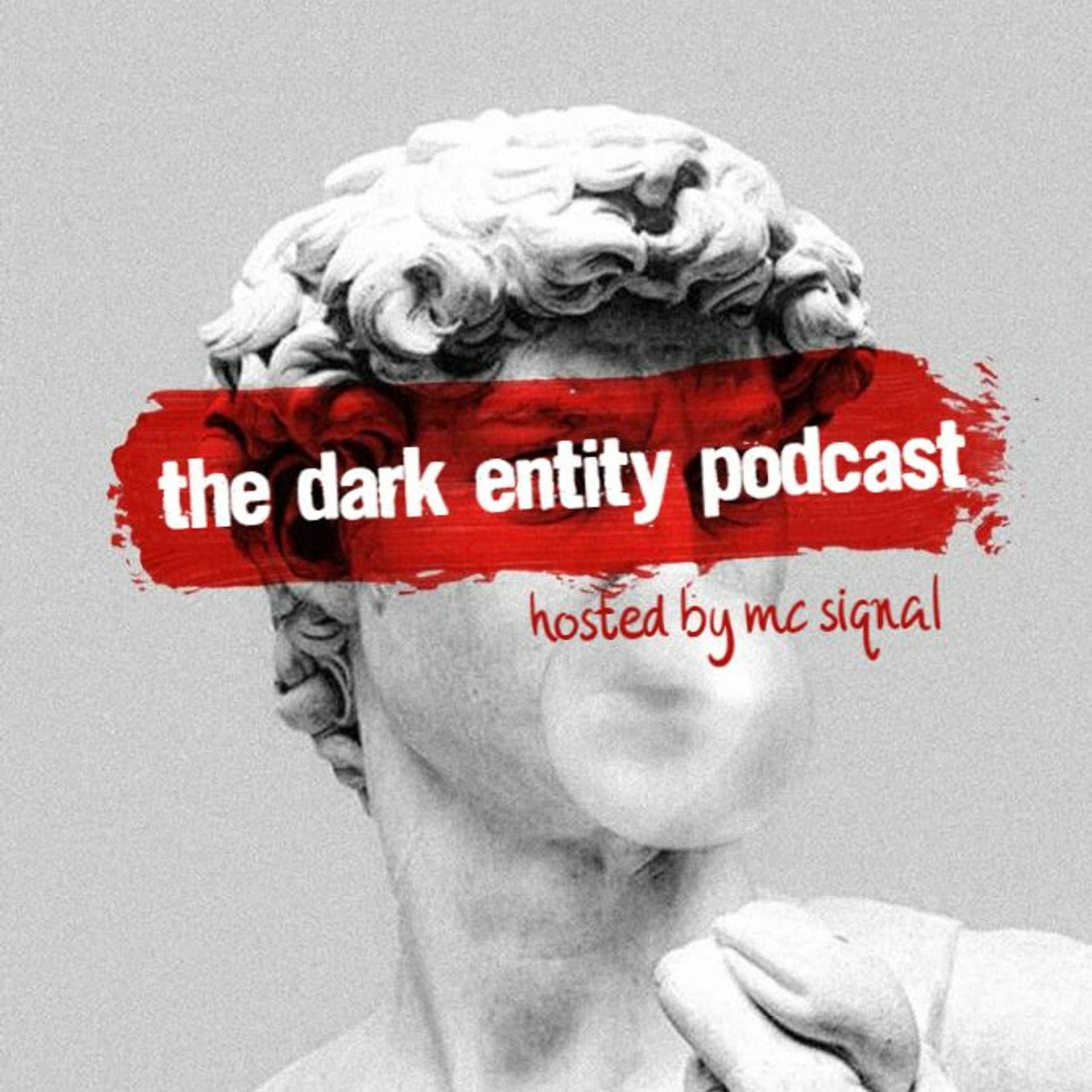 The Dark Entity Podcast #62 - December 2023 - Hosted By MC Siqnal - The Dark Entity Podcast cover