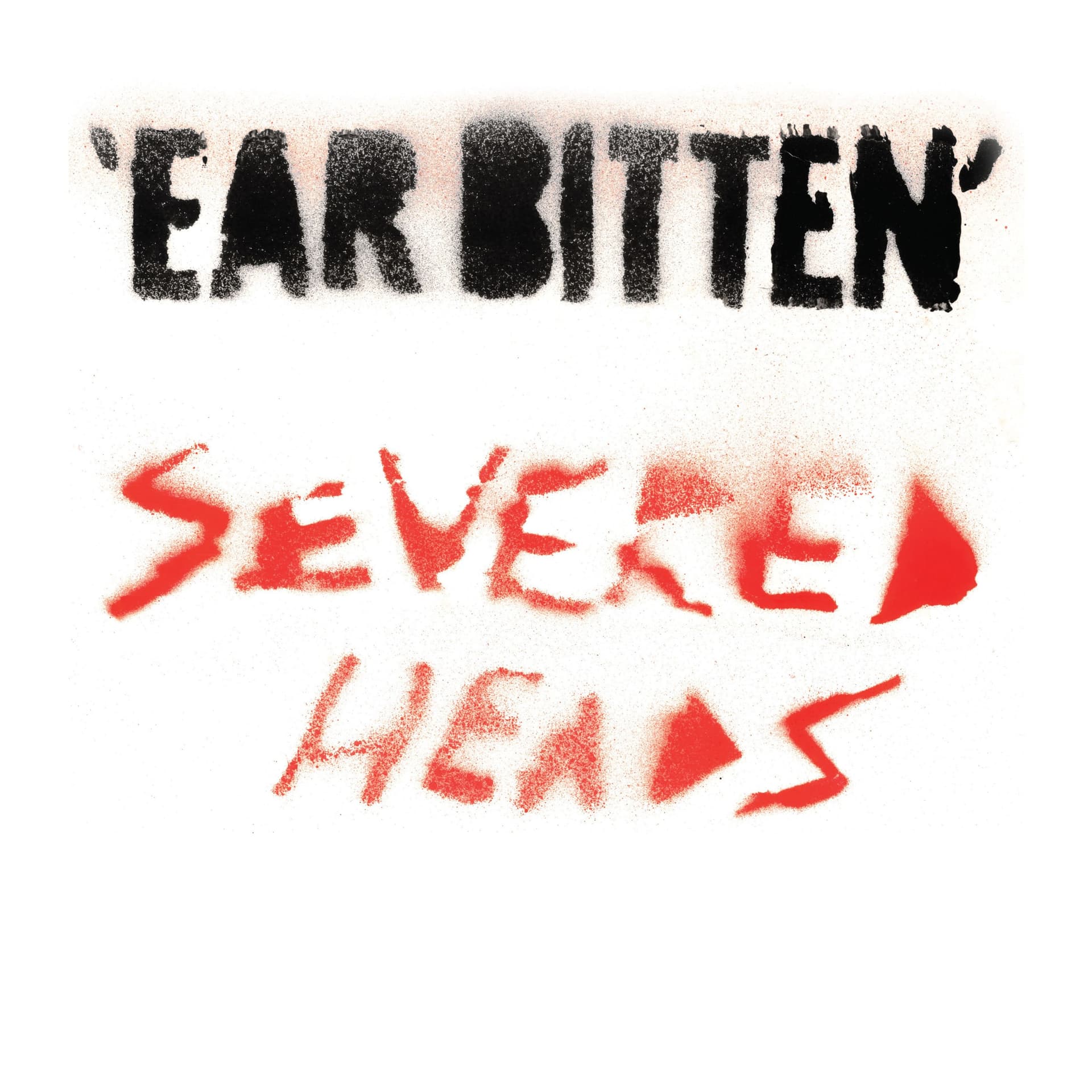 Severed Heads - Ear Bitten SOUNDCLIPS - darkentriesrecords cover