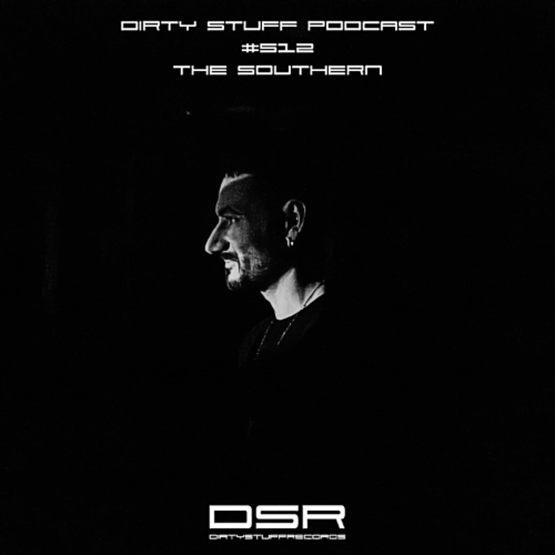 Dirty Stuff Podcast #512 | The Southern | 07.04.2026 - Siasia cover