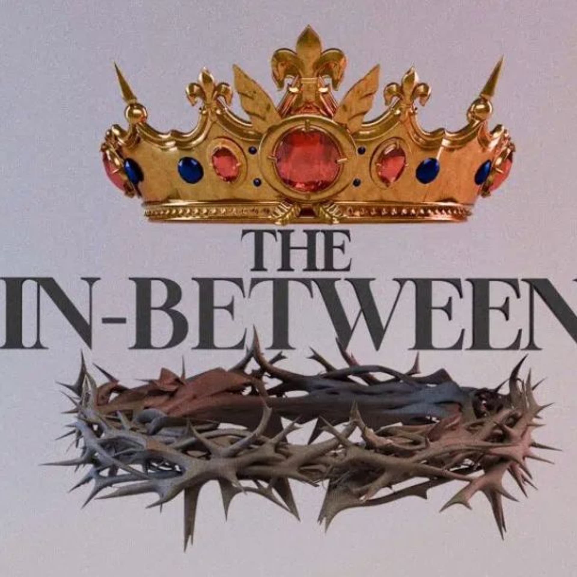 "The In-Between: The Praises and Rejection" - EricBryant cover