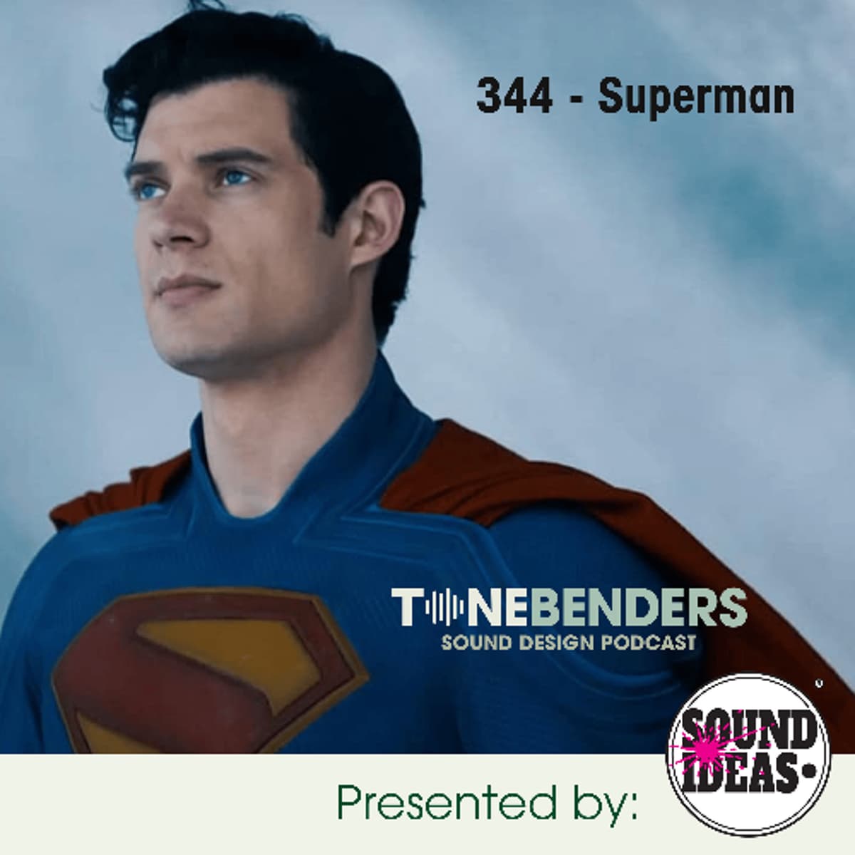 344 - Superman - Tonebenders Podcast cover
