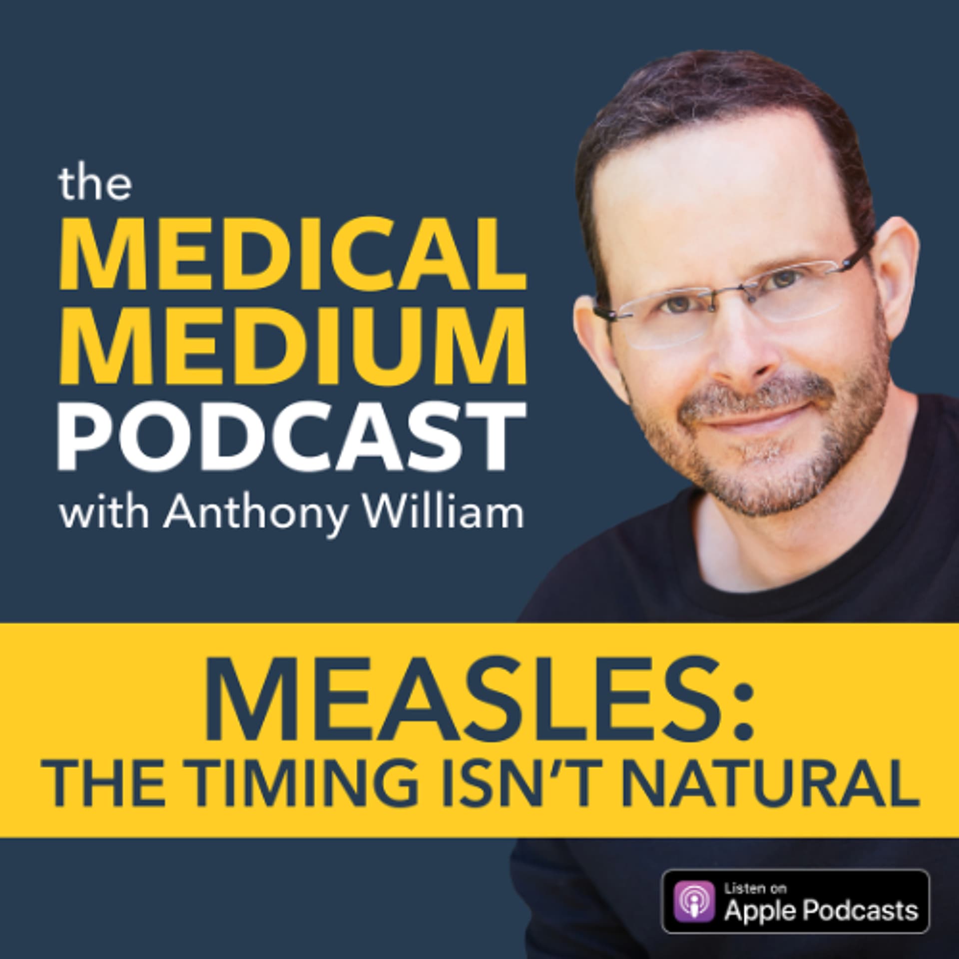 089 Measles: The Timing Isn't Natural — Medical Medium Podcast cover