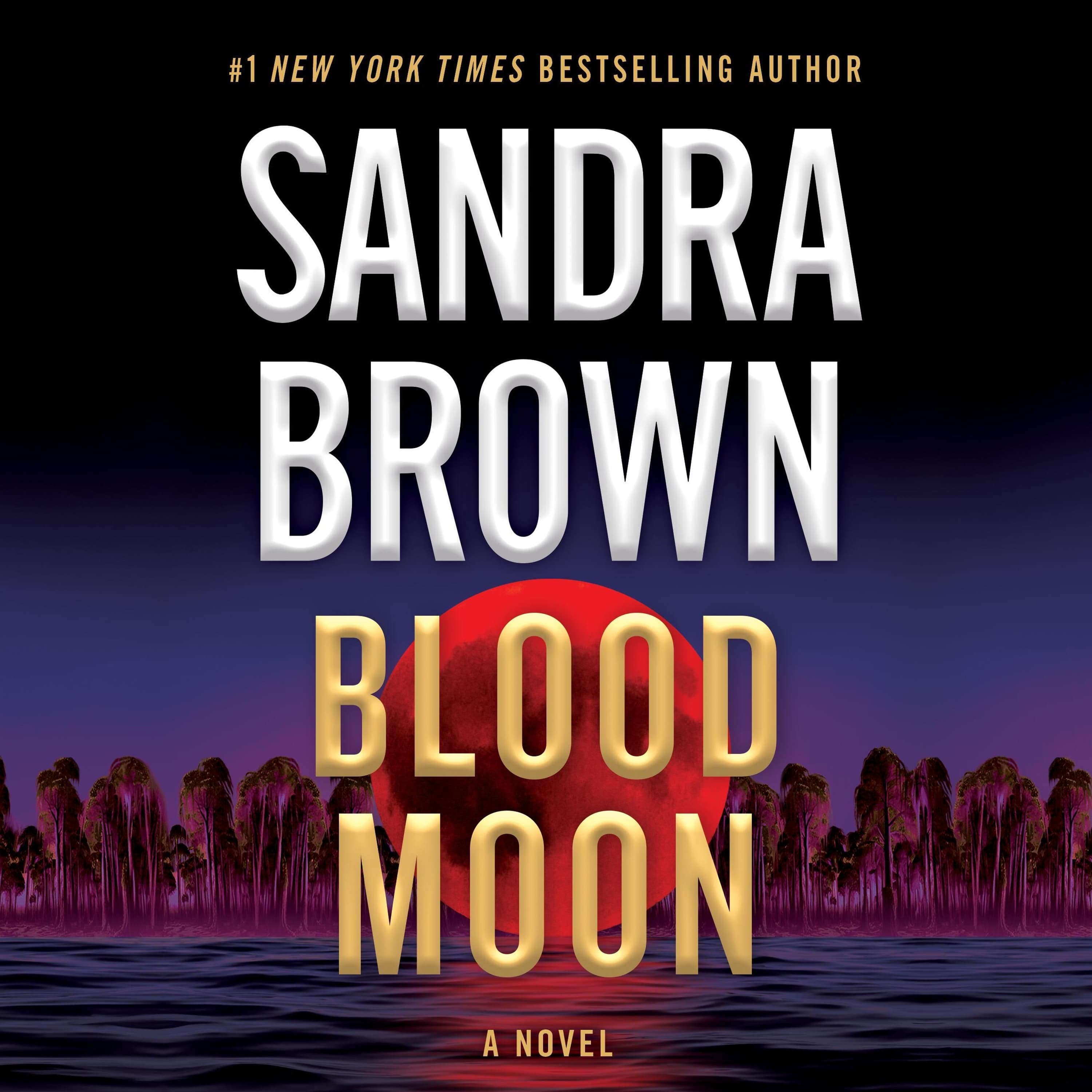 Blood Moon By Sandra Brown Read By Kyf Brewer - Book Friends Forever cover