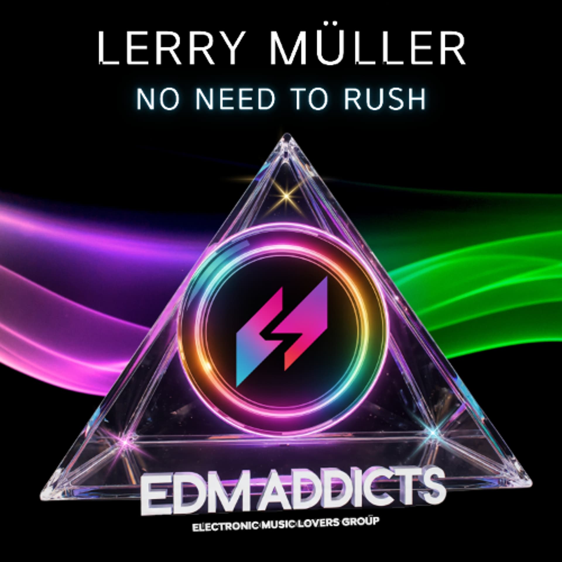 Lerry Müller - No Need To Rush (original mix) [EDM Addicts] - Electronic Music Lovers Feed cover