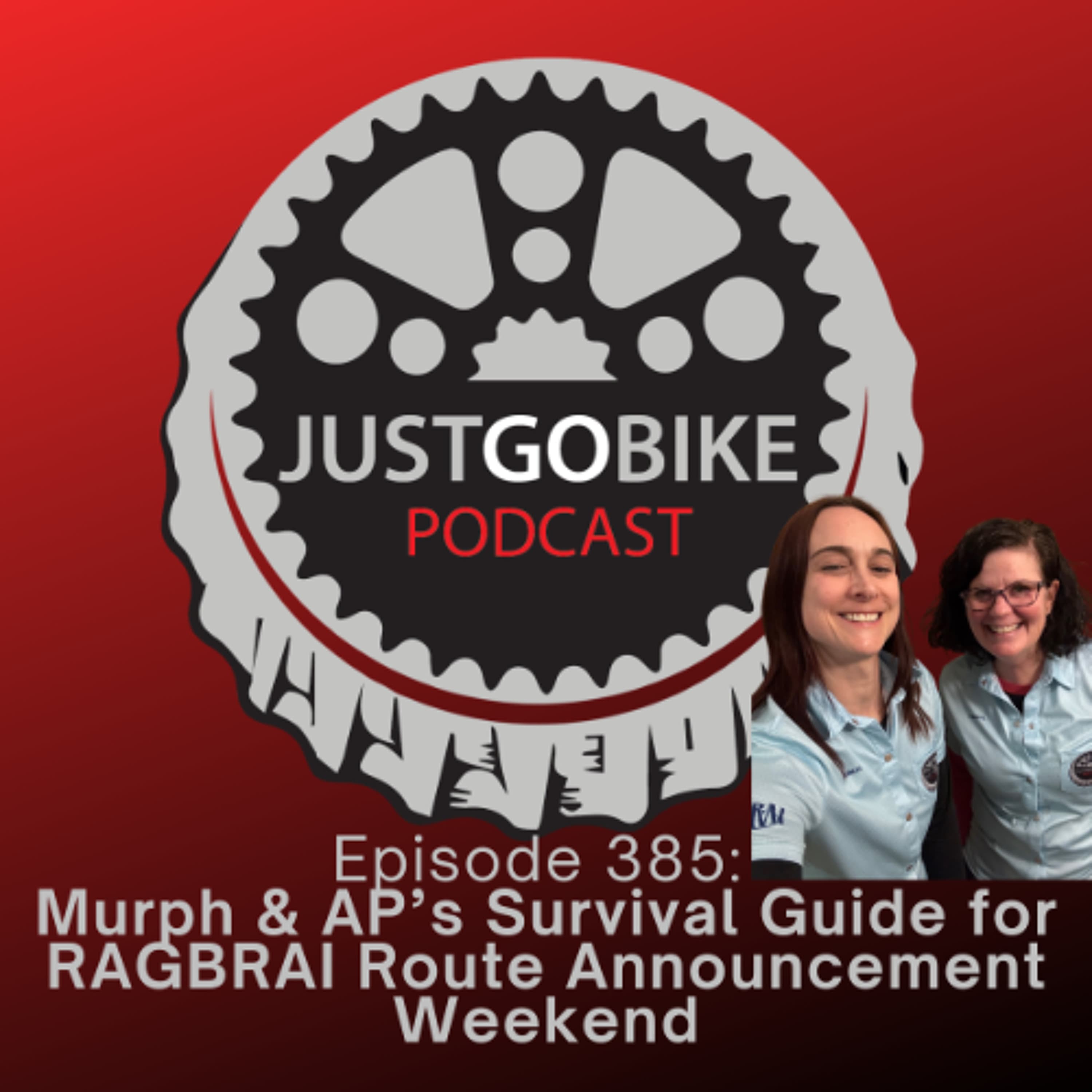 Episode 385: Murph & AP’s Survival Guide for RAGBRAI Route Announcement Weekend - JustGoBike cover