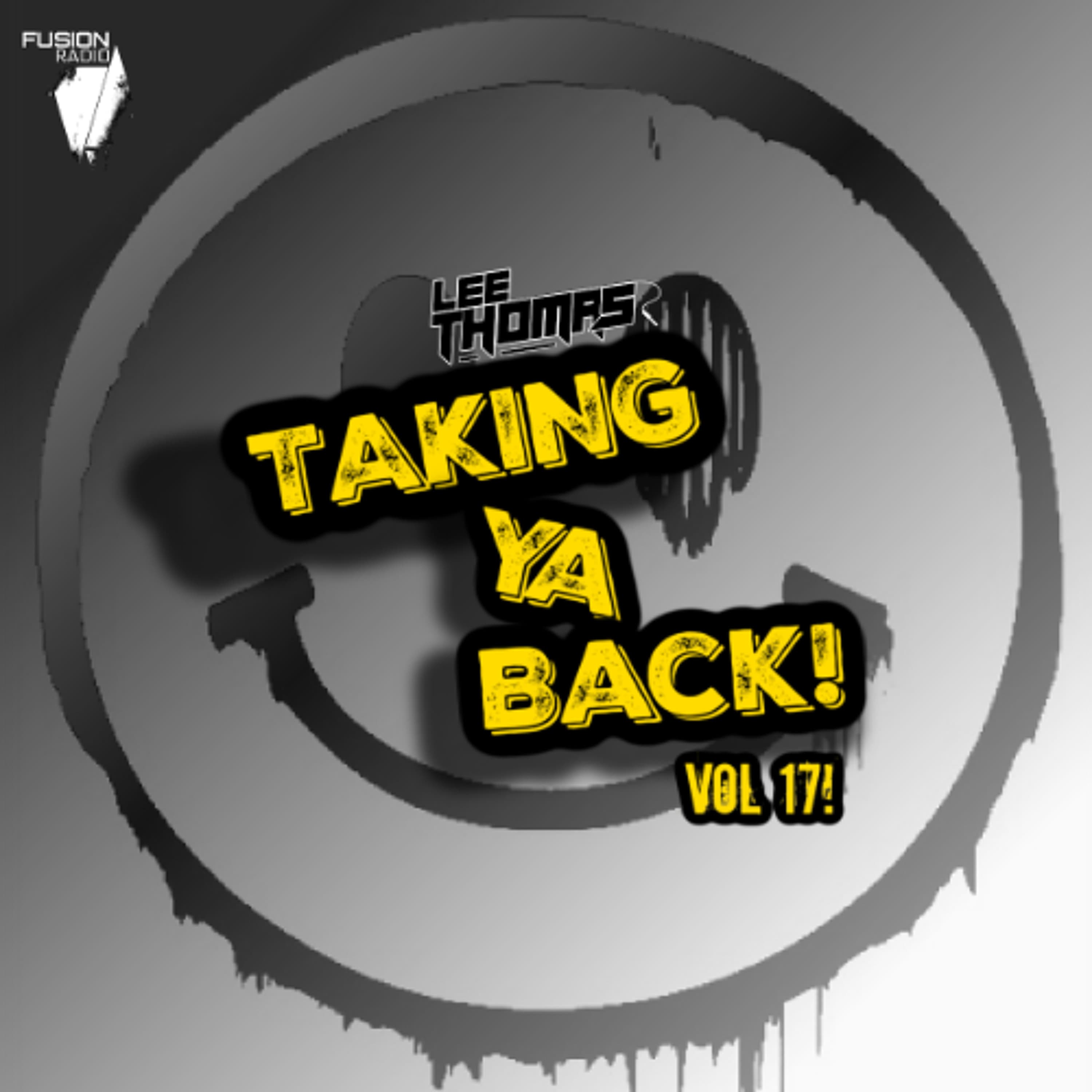 Taking Ya Back Vol 17 WAV - Lee Thomas - Podcasts - Radio cover