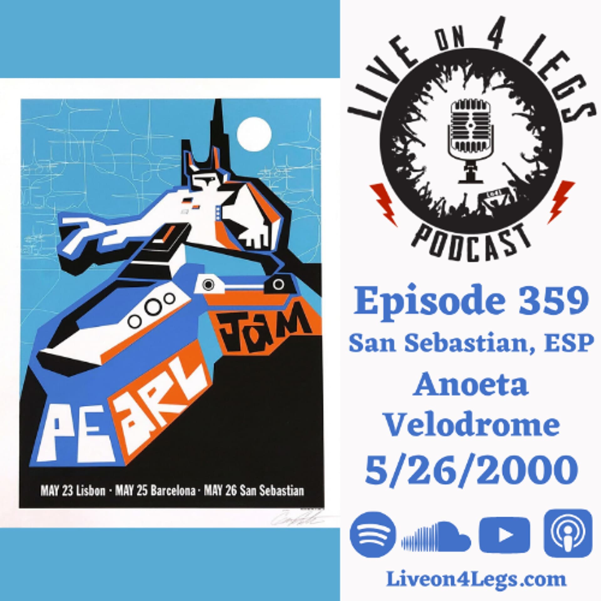 Episode 359: San Sebastian, ESP - 5/26/2000 - Live On 4 Legs: Pearl Jam Podcast cover
