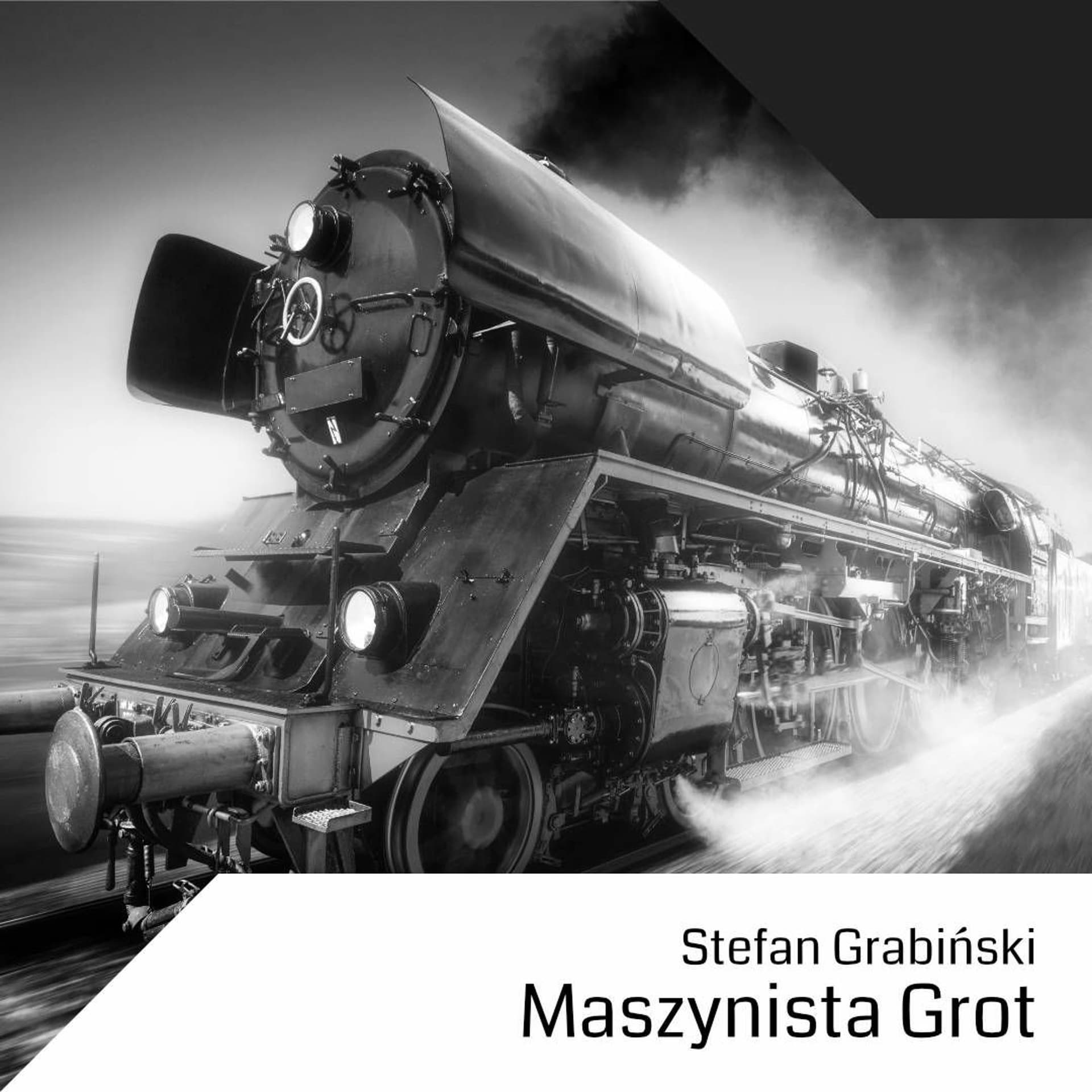 Stefan Grabiński – Maszynista Grot - Pyrkon - Festiwal Fantastyki cover