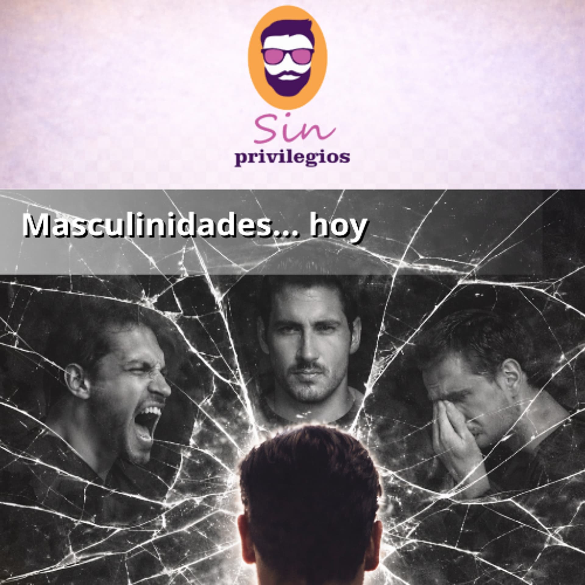 Sin Privilegios - Masculinidades Hoy - RADIOMÁS cover