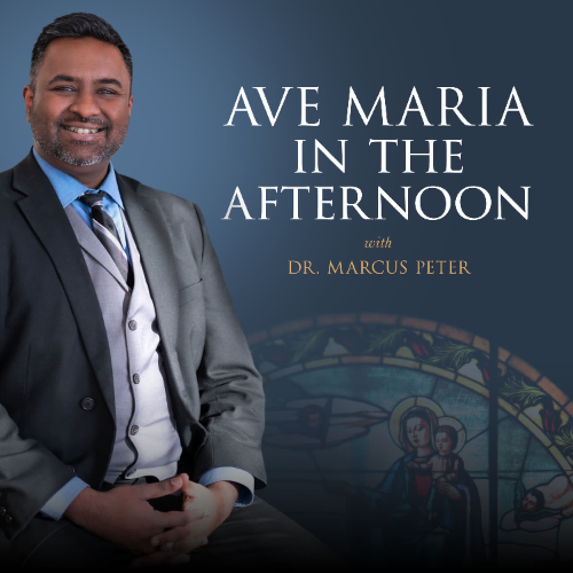 Ave Maria in the Afternoon -030525- Lent and the Divine Life - Catholic cover