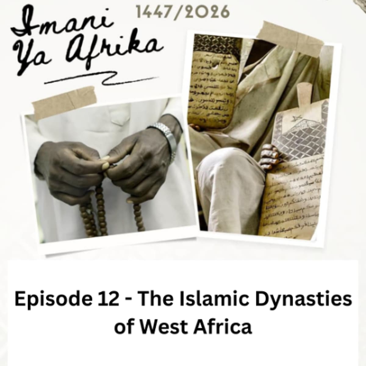 Imani ya Afrika - Episode 12 - The Islamic Dynasties of West Africa - Radio Islam cover