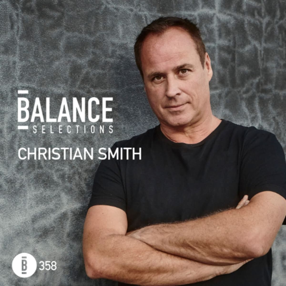 Balance Selections 358: Christian Smith - Balance Selections Podcast cover