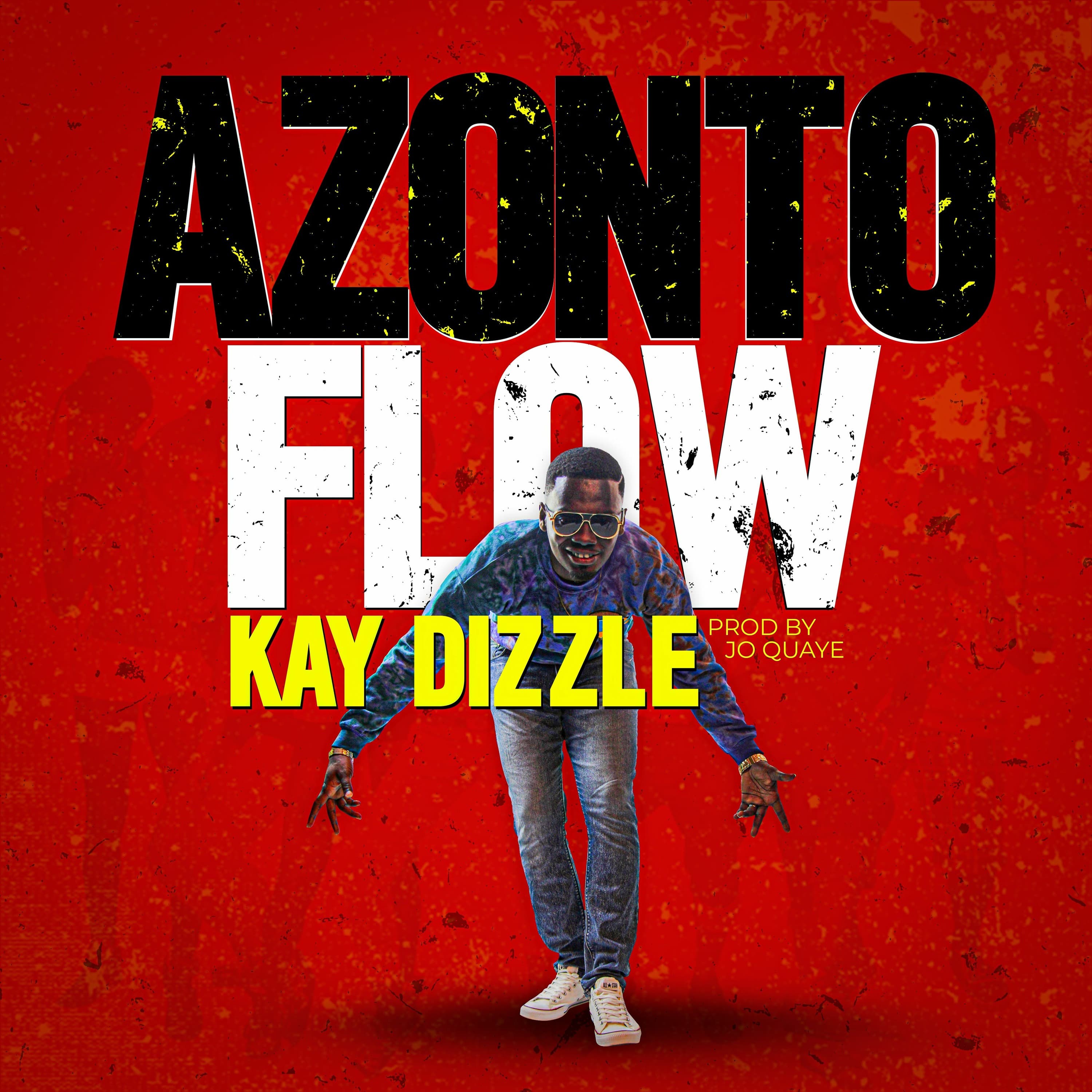 Azonto Flow - Kay Dizzle cover