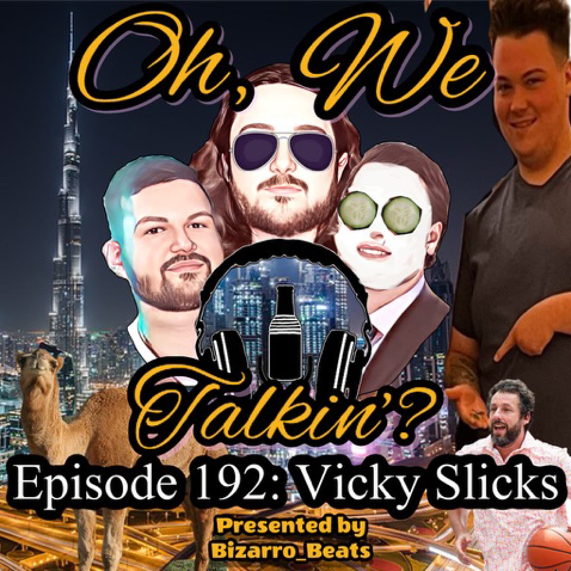 Ep. 192: Vicky Slicks - Oh, We Talkin'? cover