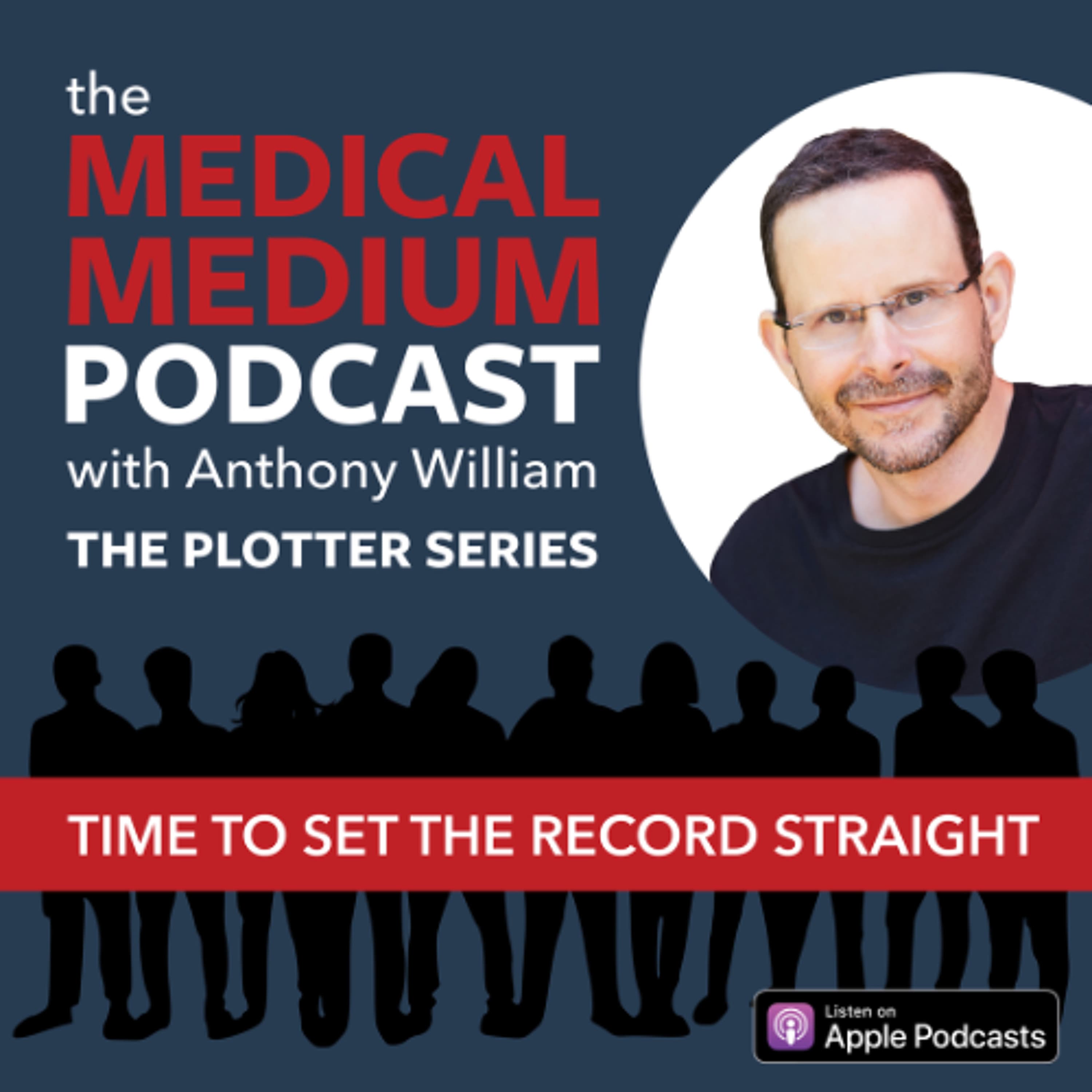 060 The Plotter Series S2 E1: Time To Set The Record Straight - Medical Medium Podcast cover