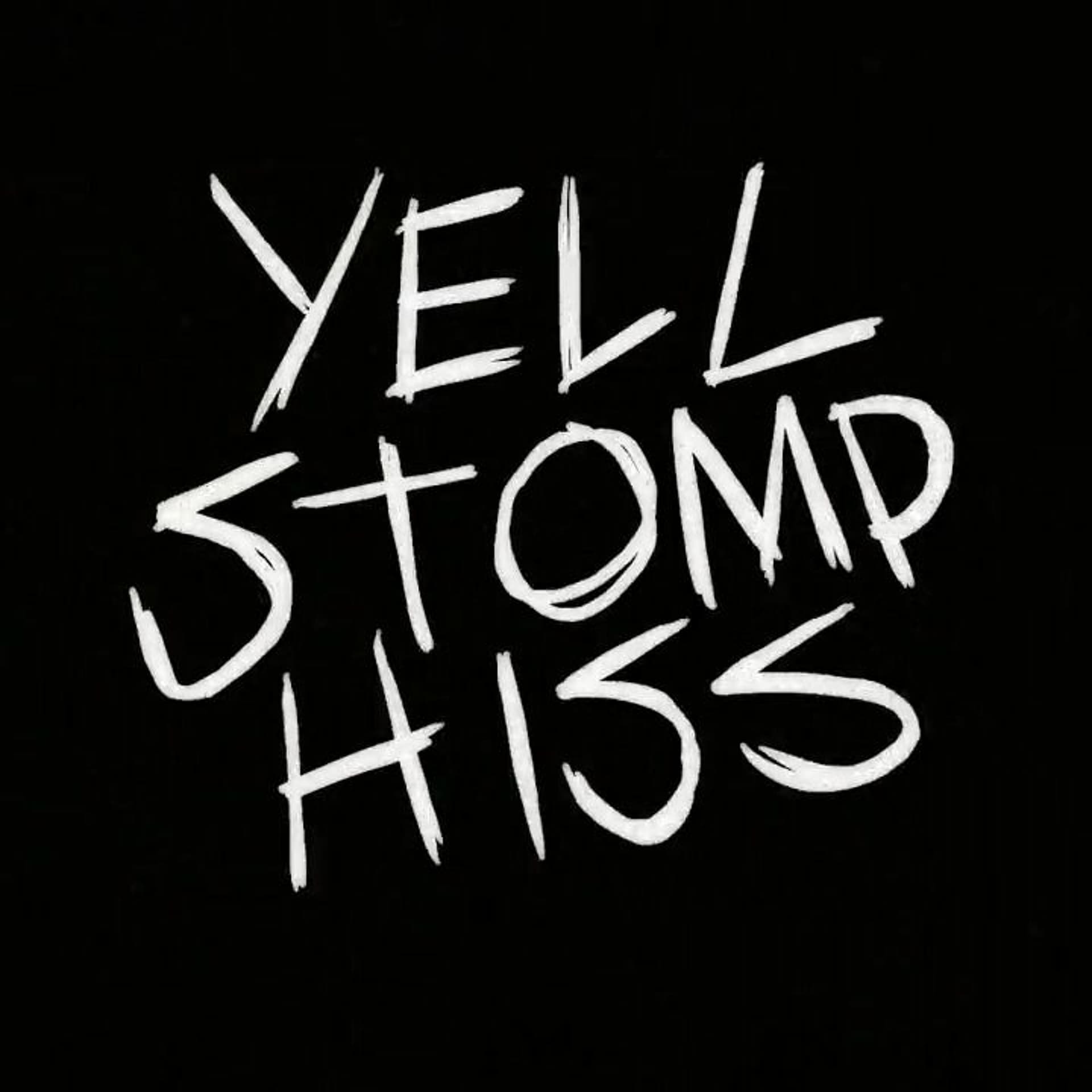 Yell Stomp Hiss Podcast! - Street Fight Radio cover
