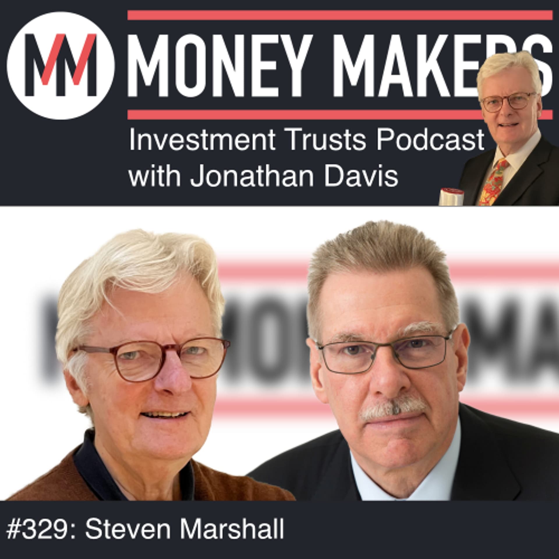 329: Money Makers Investment Trusts Podcast - with Steven Marshall (25 Apr 2026) - Money Makers cover