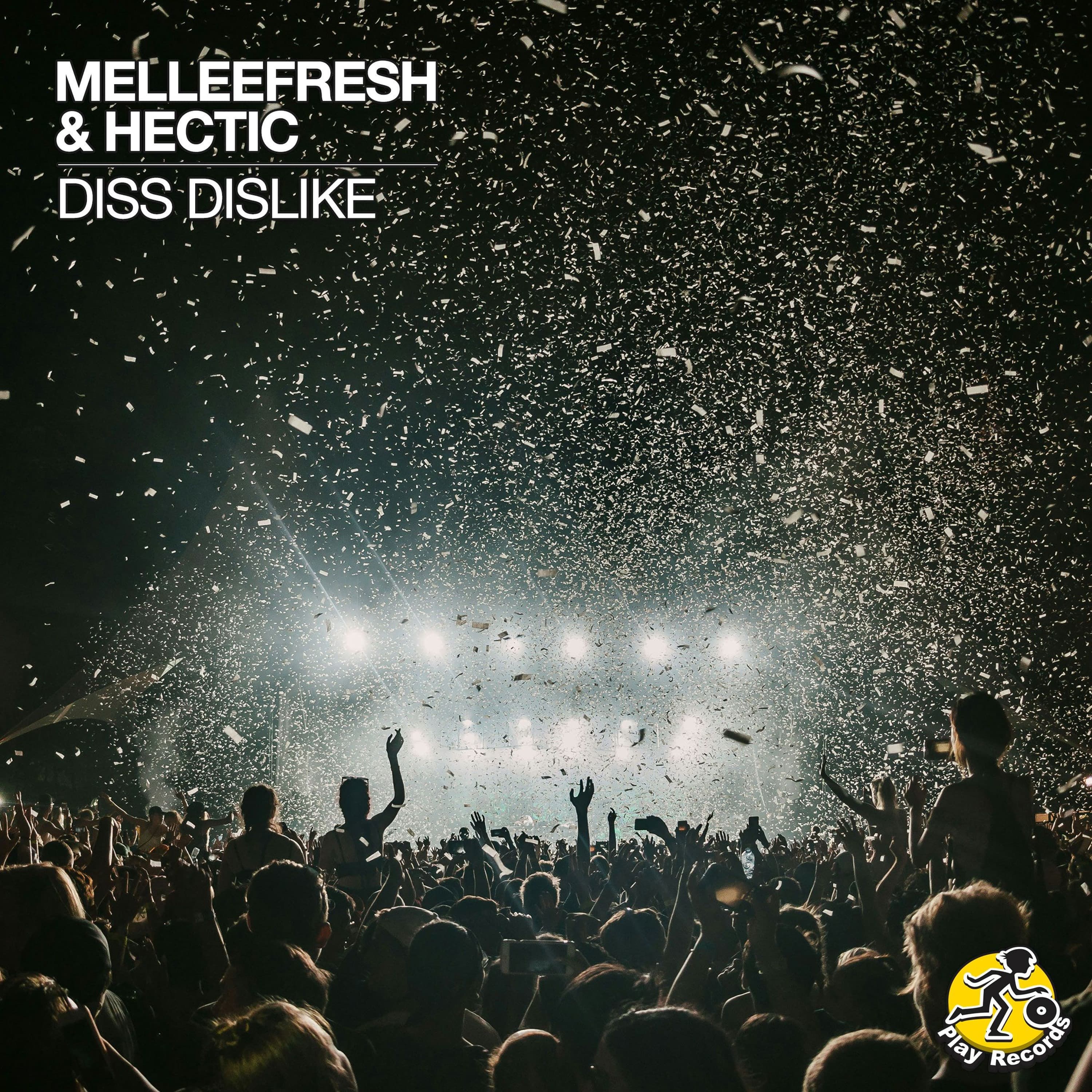 [PREV] Melleefresh & Hectic / Diss Dislike - Play Records cover