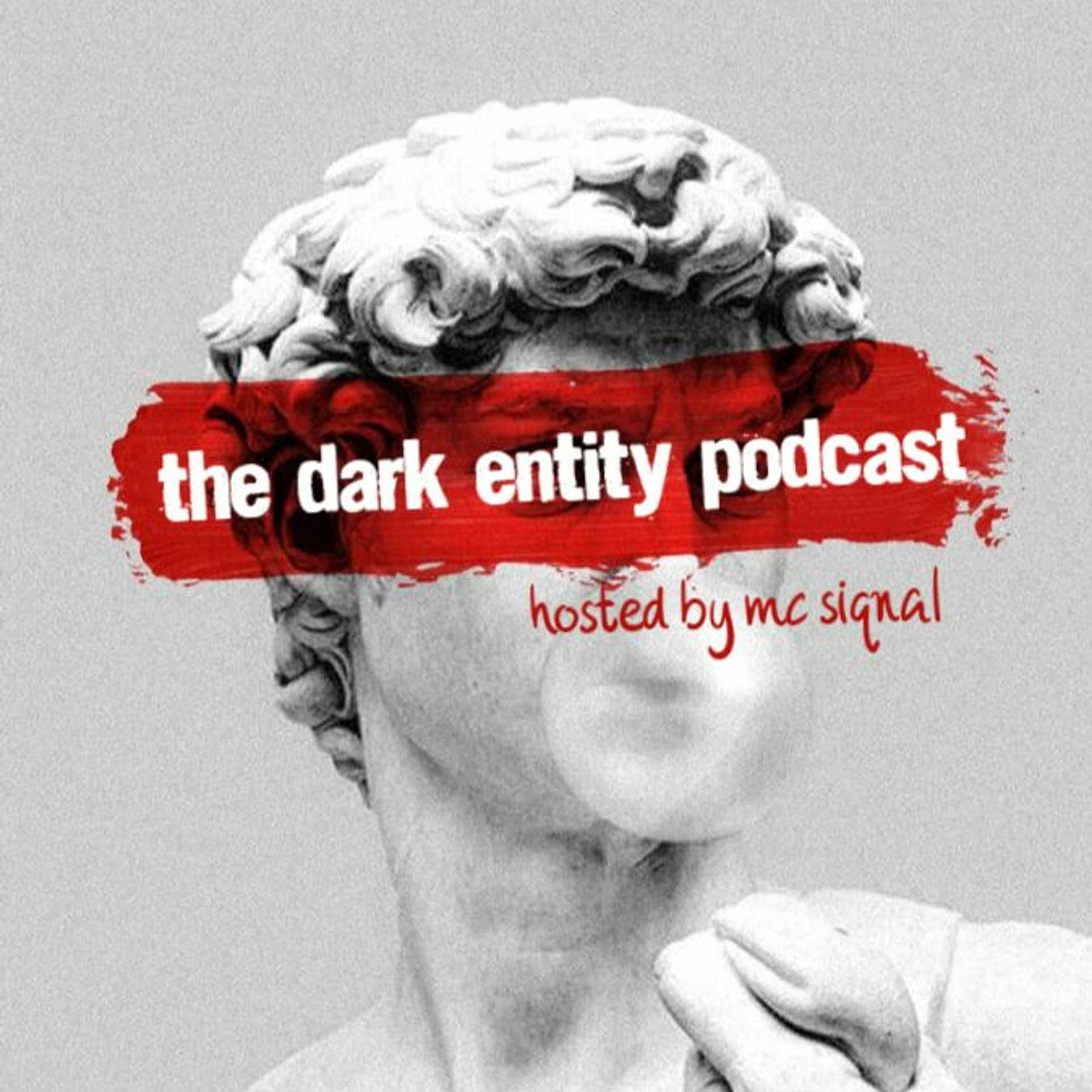 The Dark Entity Podcast #55 - May 2023 - Hosted By MC Siqnal - The Dark Entity Podcast cover