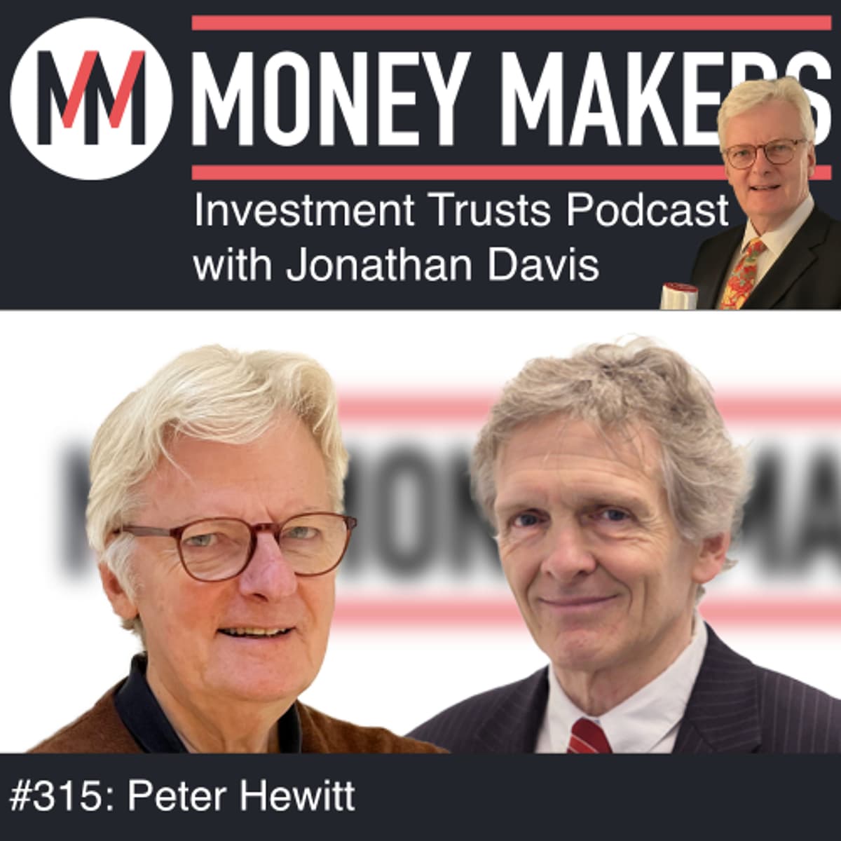 315: Money Makers Investment Trusts Podcast - with Peter Hewitt (24 Jan 2026) - Money Makers cover