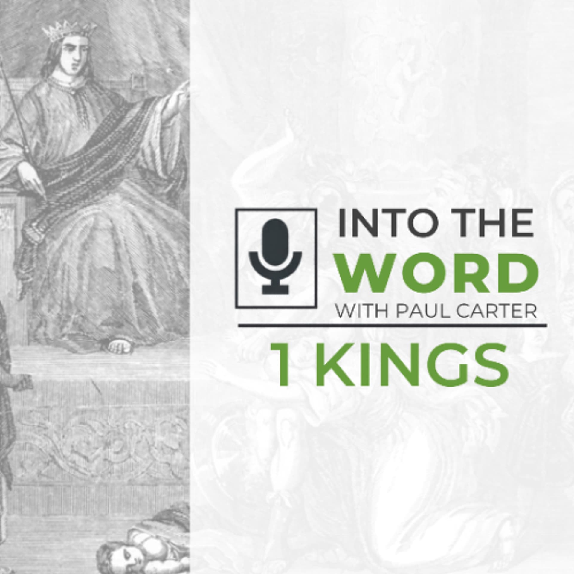 1 Kings 4-5 - Into The Word with Paul Carter cover
