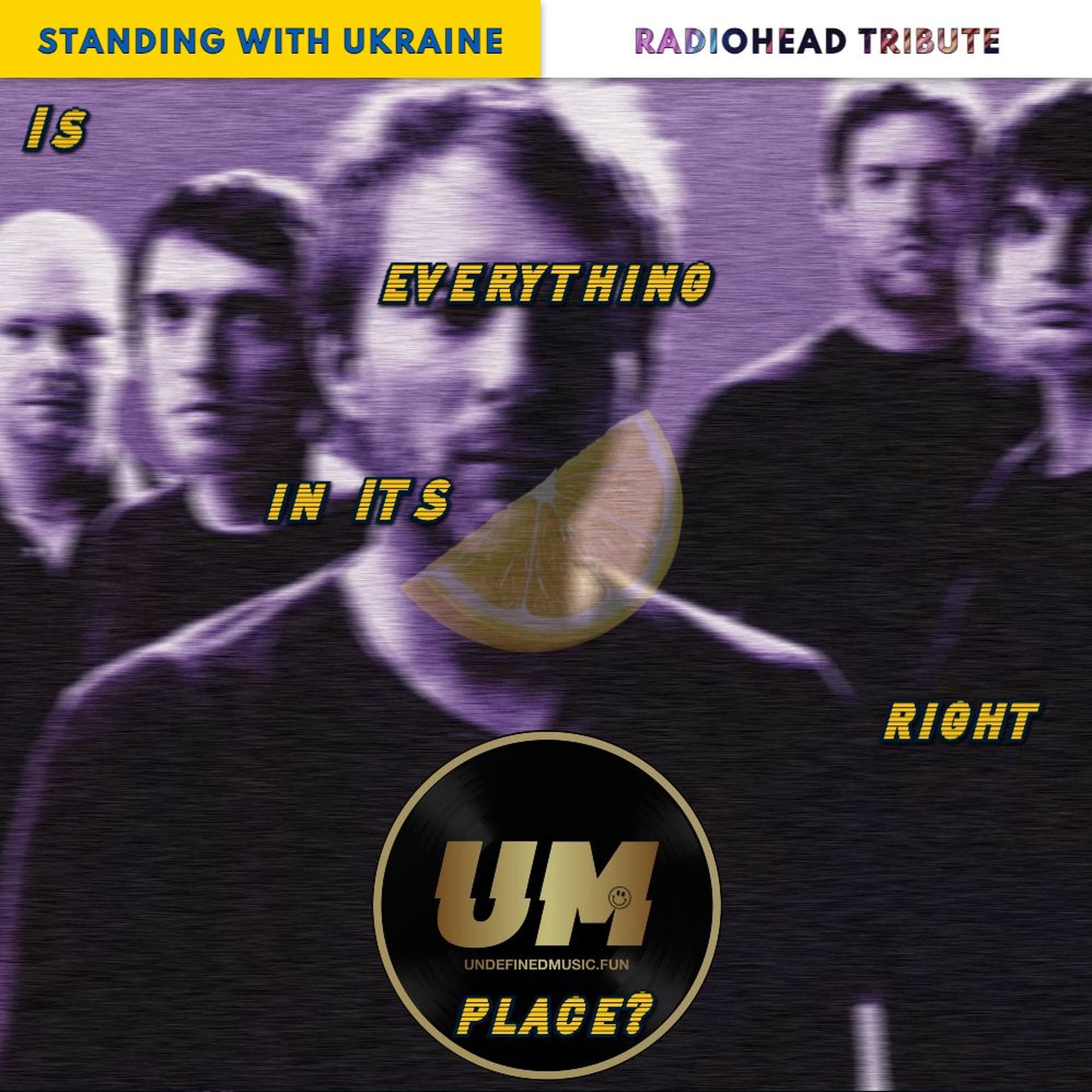 Is everything in its right place? A Radiohead tribute - UNDEFINED MUSIC cover