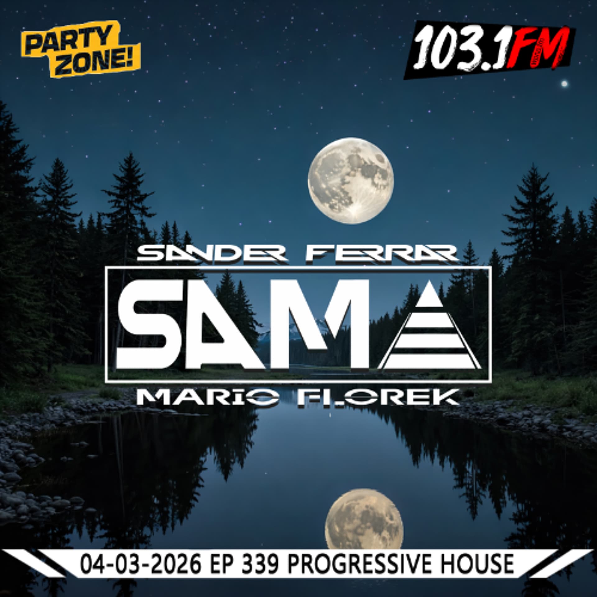 04-03-2026 Party Zone EP 339  S.A.M.A. - Mario Florek (S.A.M.A. & XM Project) cover