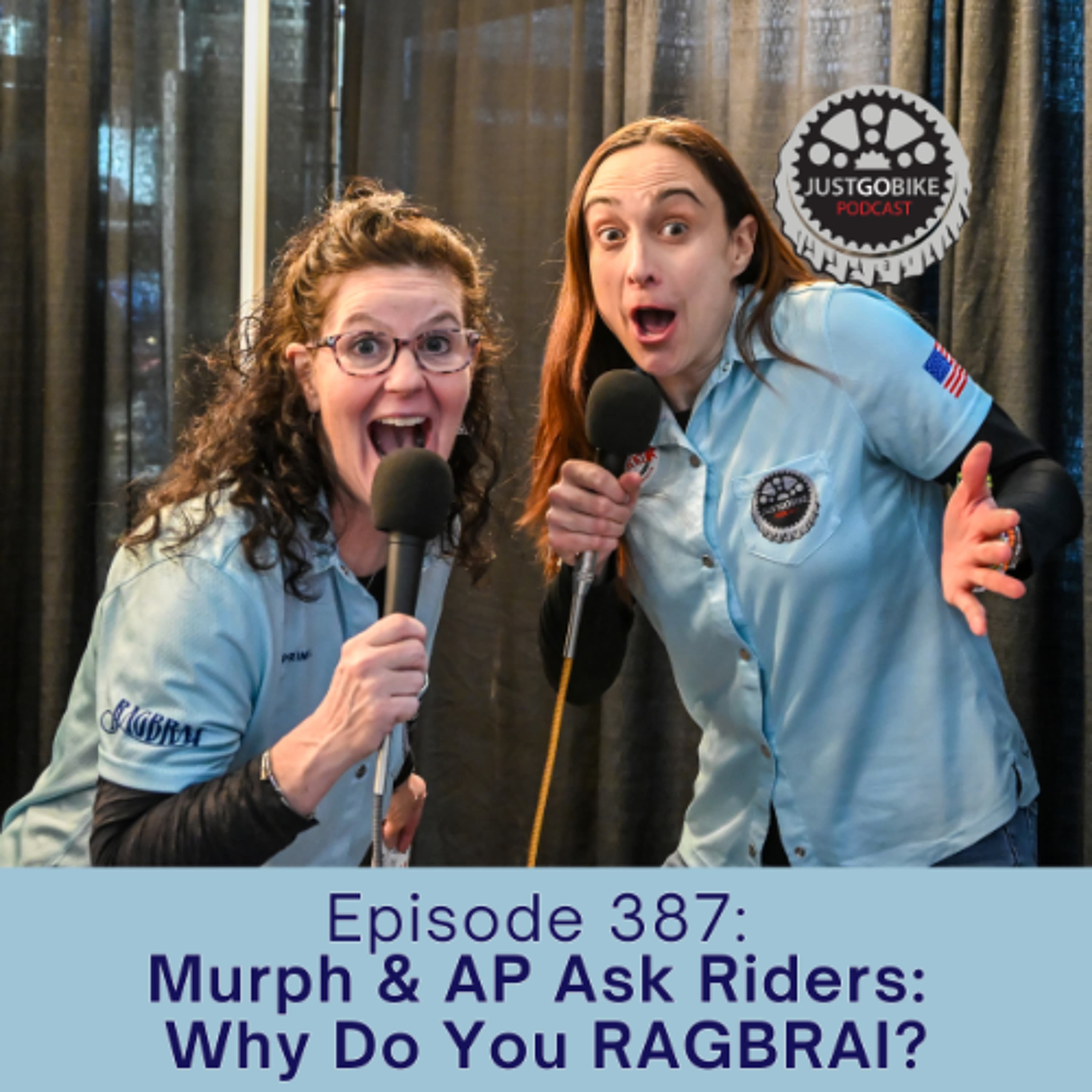 Episode 387: Murph & AP Ask Riders: Why Do You RAGBRAI? - JustGoBike cover