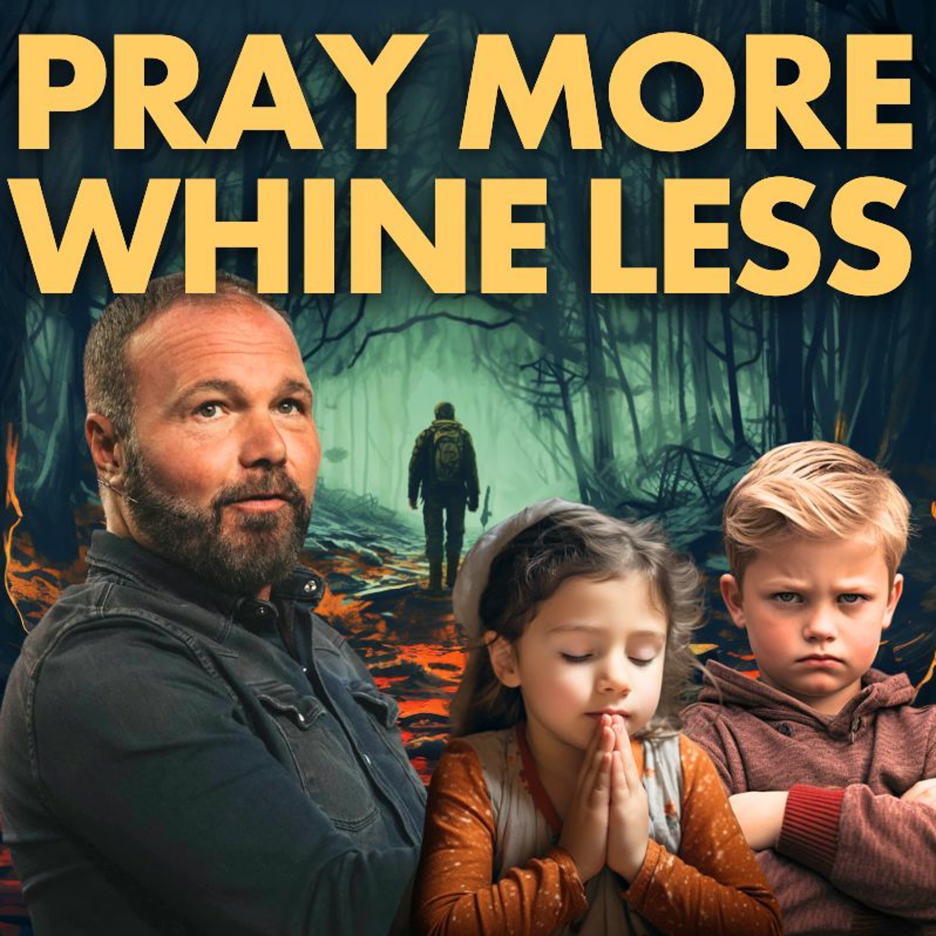 Pray More. Whine Less. - Mark Driscoll Audio cover