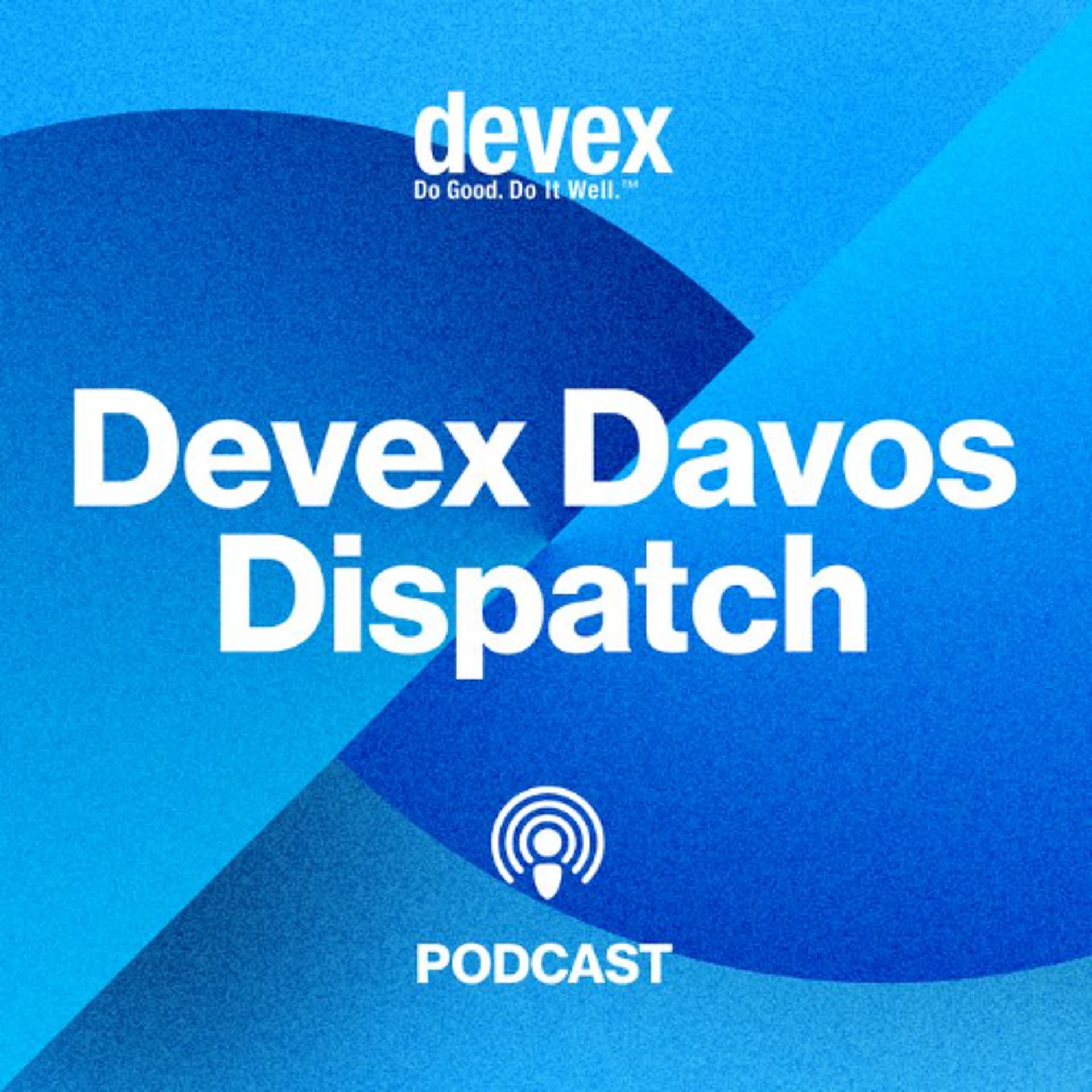 Davos Dispatch: 'People may die' if US cuts foreign aid, says UNAIDS chief - Devex Podcasts cover
