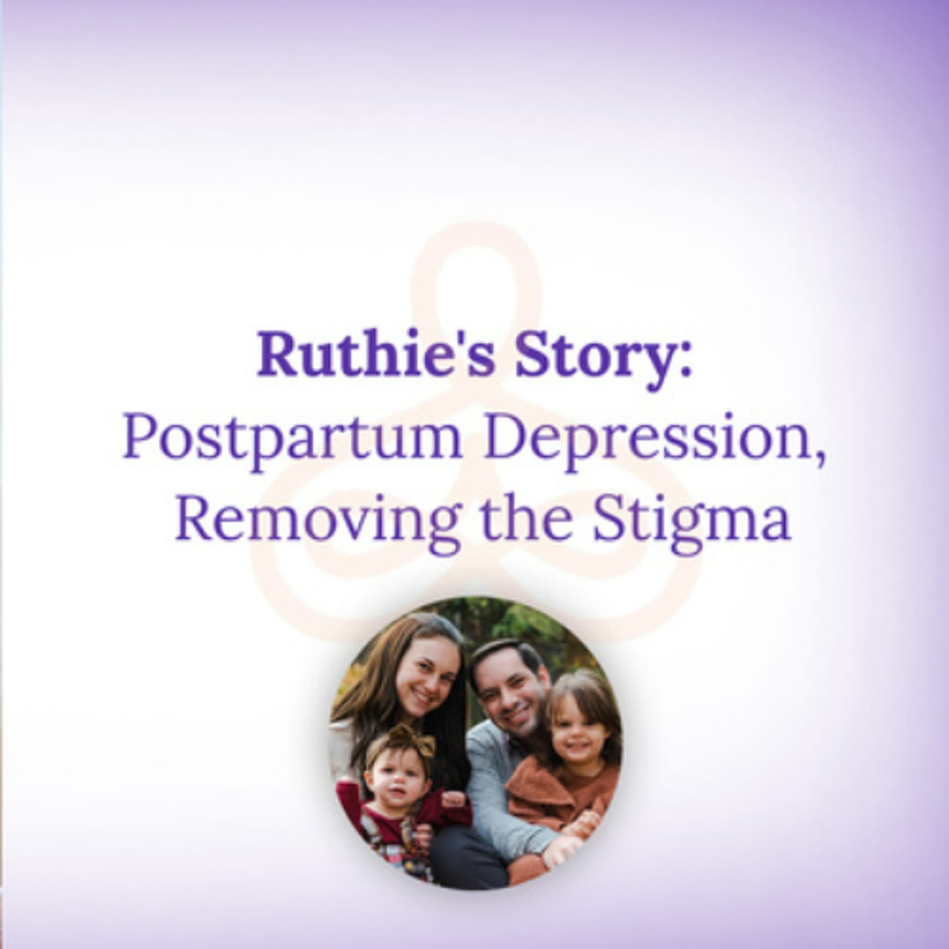 "Ruthie's Story: Postpartum Depression, Removing the Stigma" - Healthful Woman Podcast cover