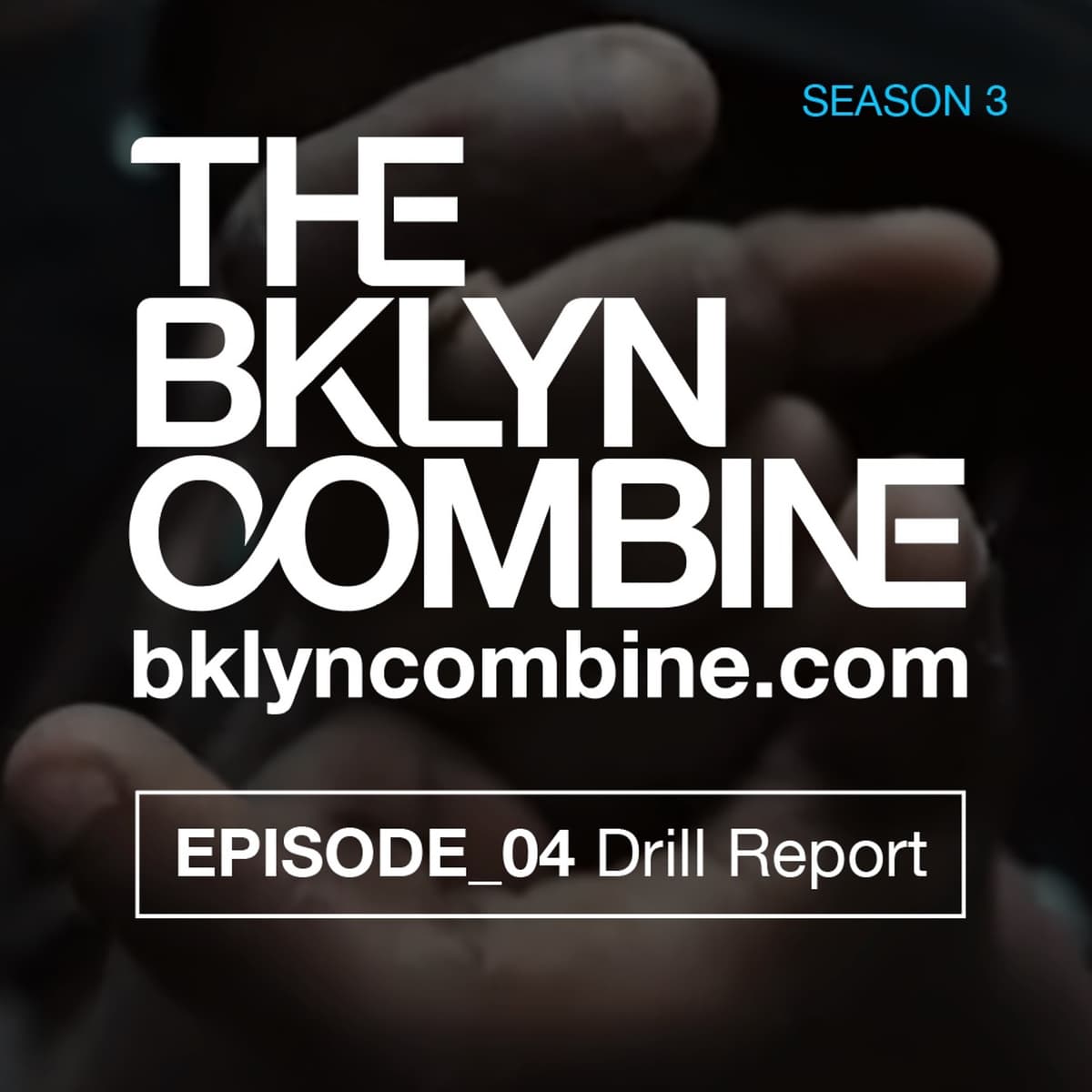 Drill Report - Bklyn Combine Podcast cover