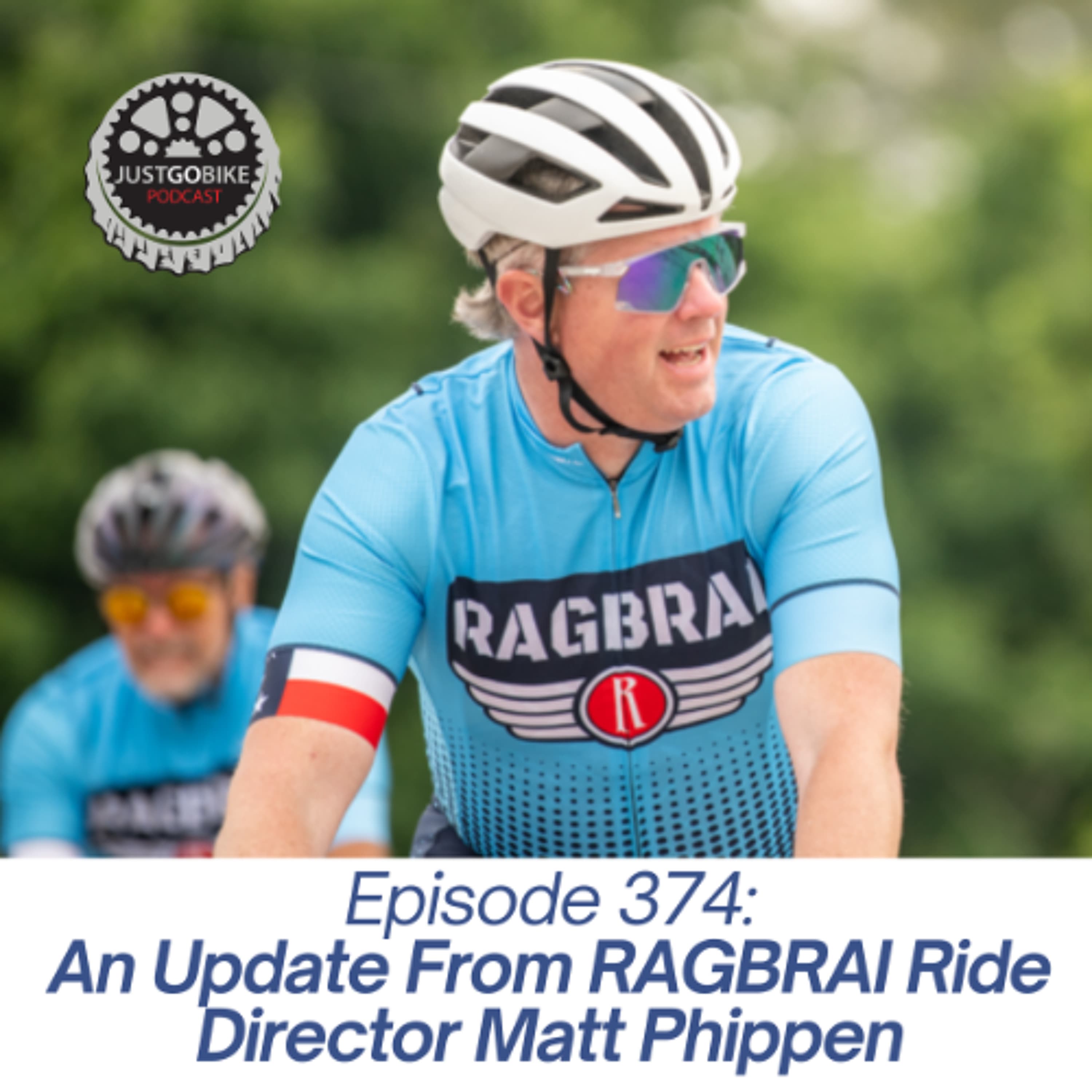 Episode 374: An Update From RAGBRAI Ride Director Matt Phippen - JustGoBike cover