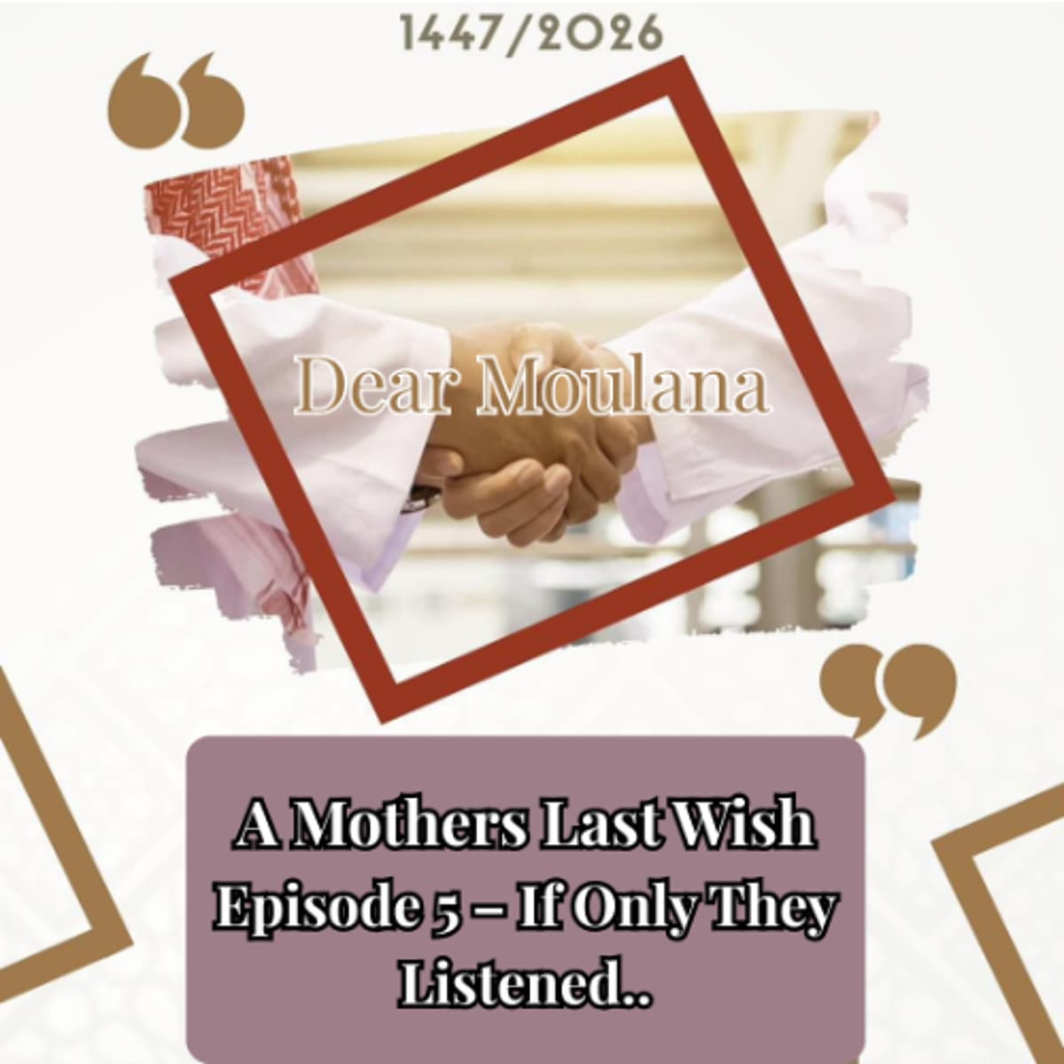 A Mother’s Last Wish Episode 5 – If Only They Listened - Radio Islam cover