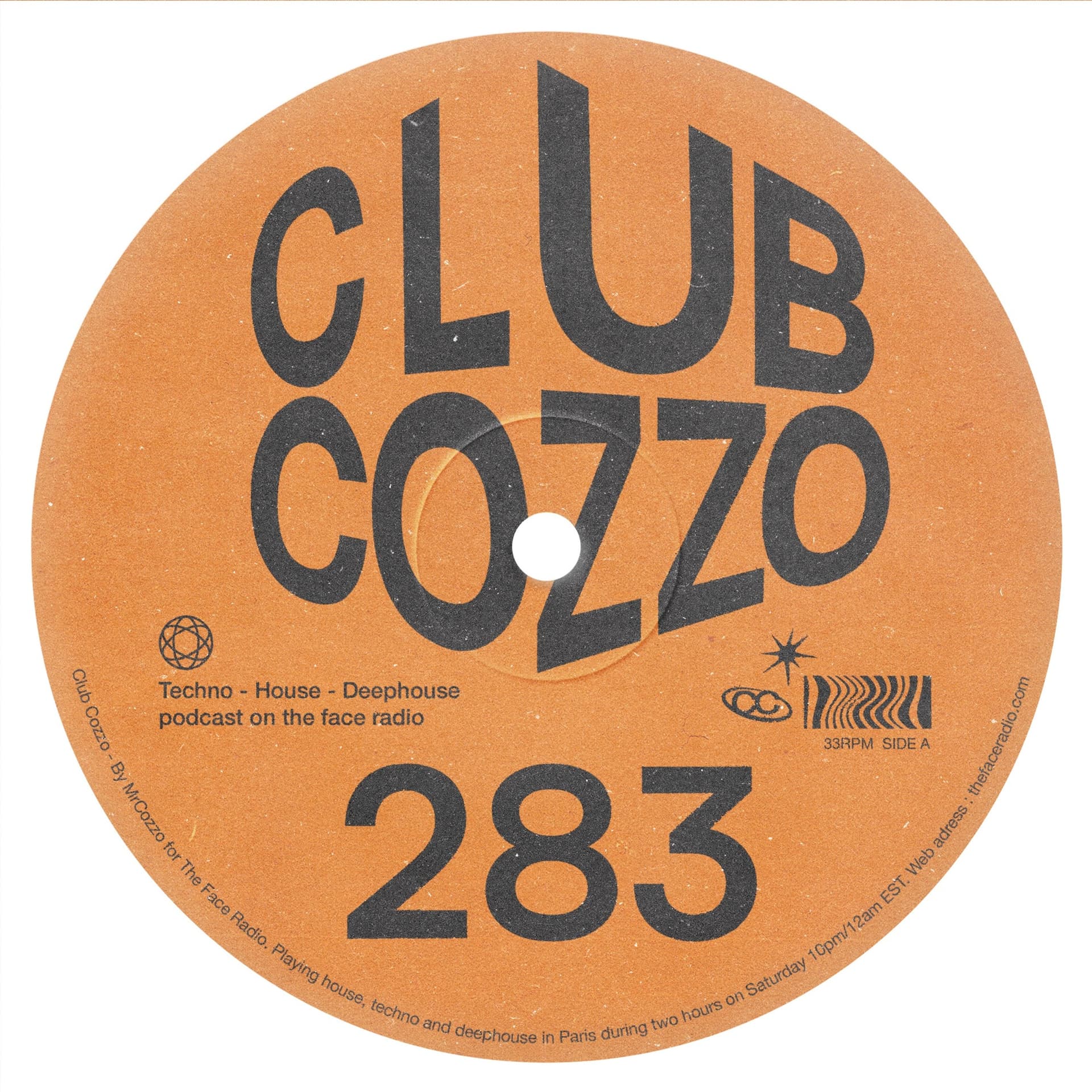 Club Cozzo 283 The Face Radio / Set Me Free - Mr Cozzo Seven/Eleven cover