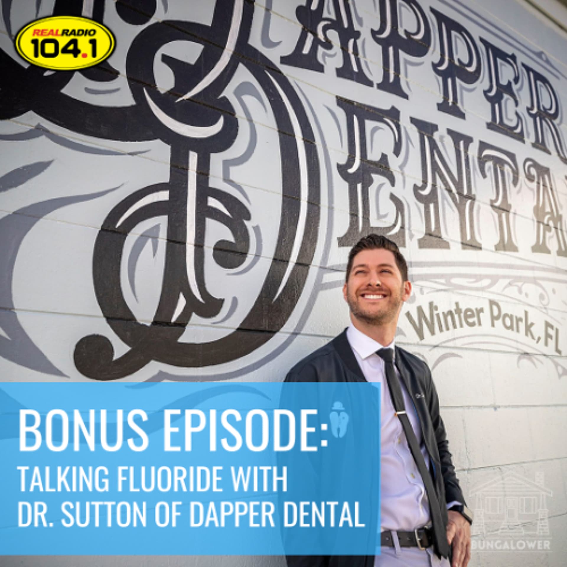Bonus Episode: Dr. David Sutton from Dapper Dental Talks Fluoride - Bungalower and The Bus cover