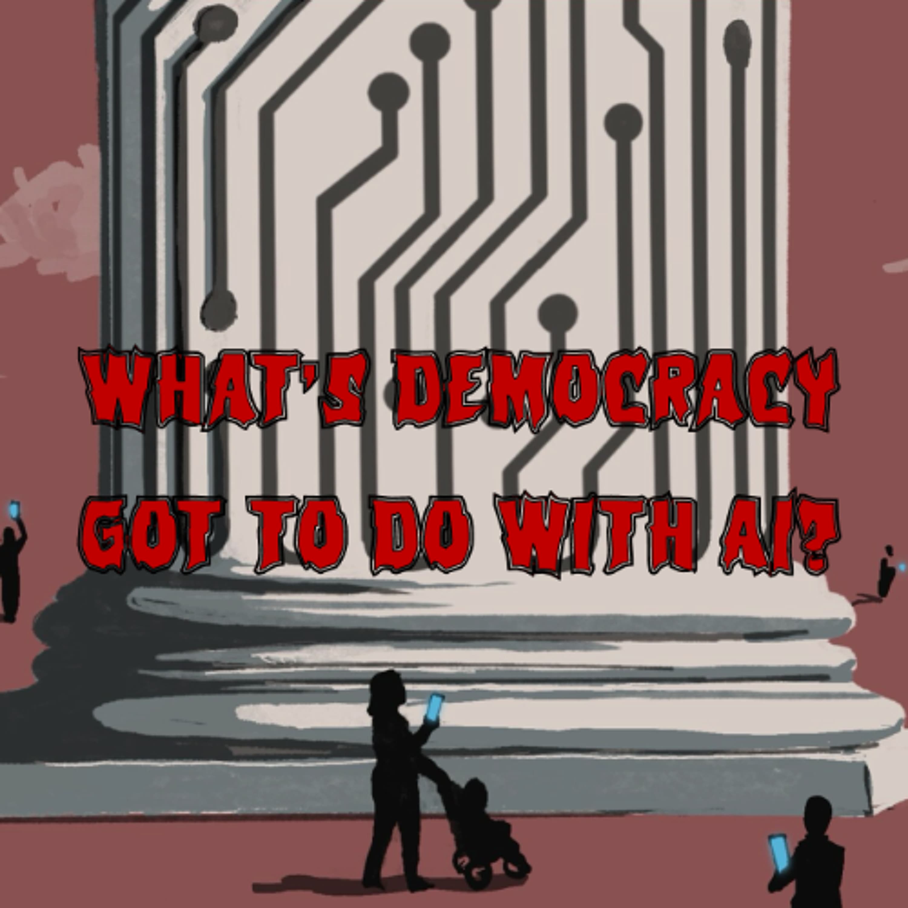 445. What’s Democracy Got to Do With AI? (ft. Bruce Schneier) - This Machine Kills cover