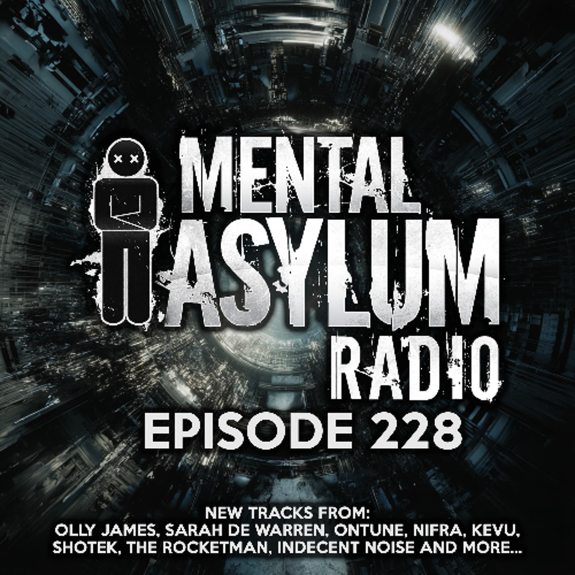 Indecent Noise - Mental Asylum Radio 228 (March 2026) - All things Indecent Noise cover