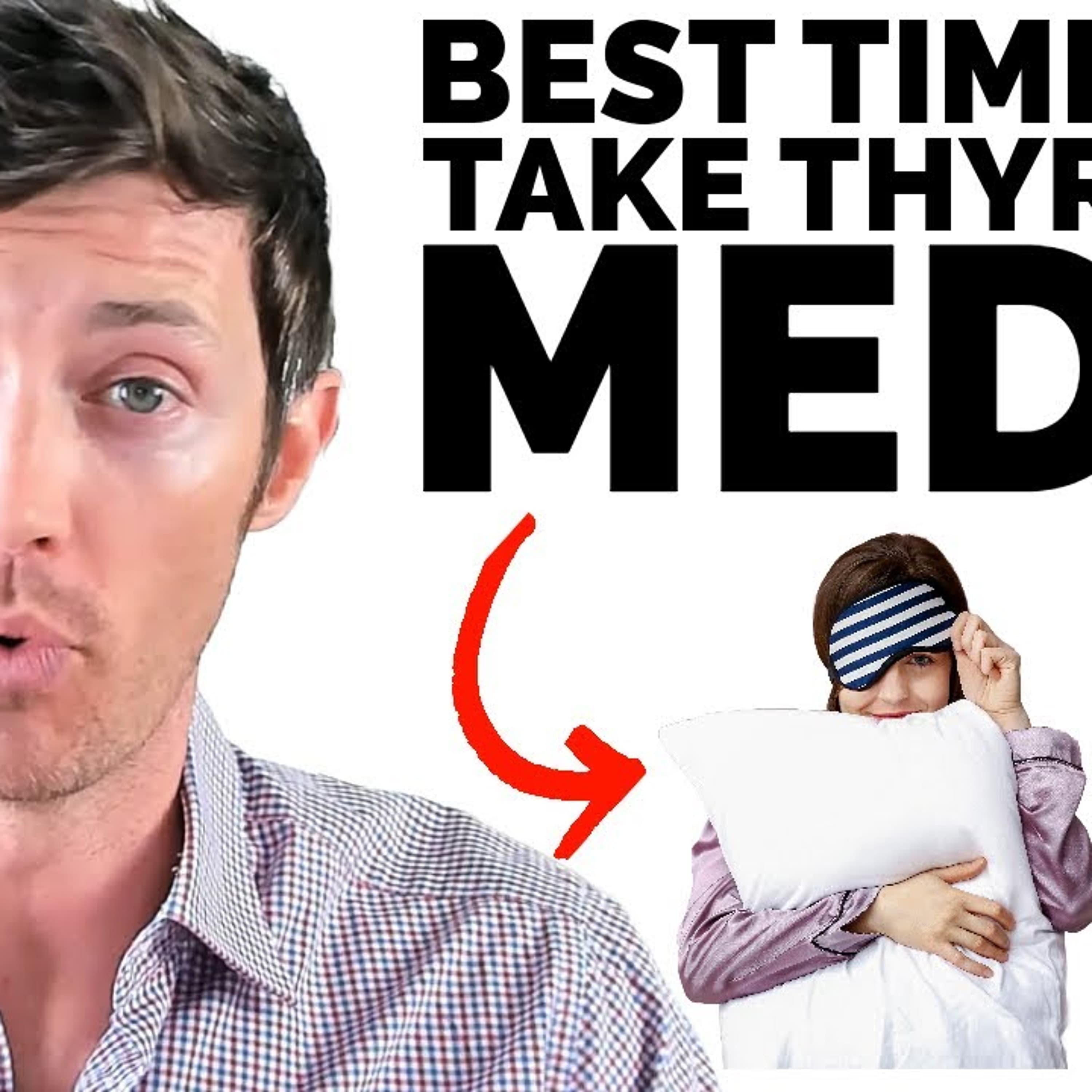 Start Taking Your Thyroid Medication at Night - The Dr. Westin Childs Podcast cover